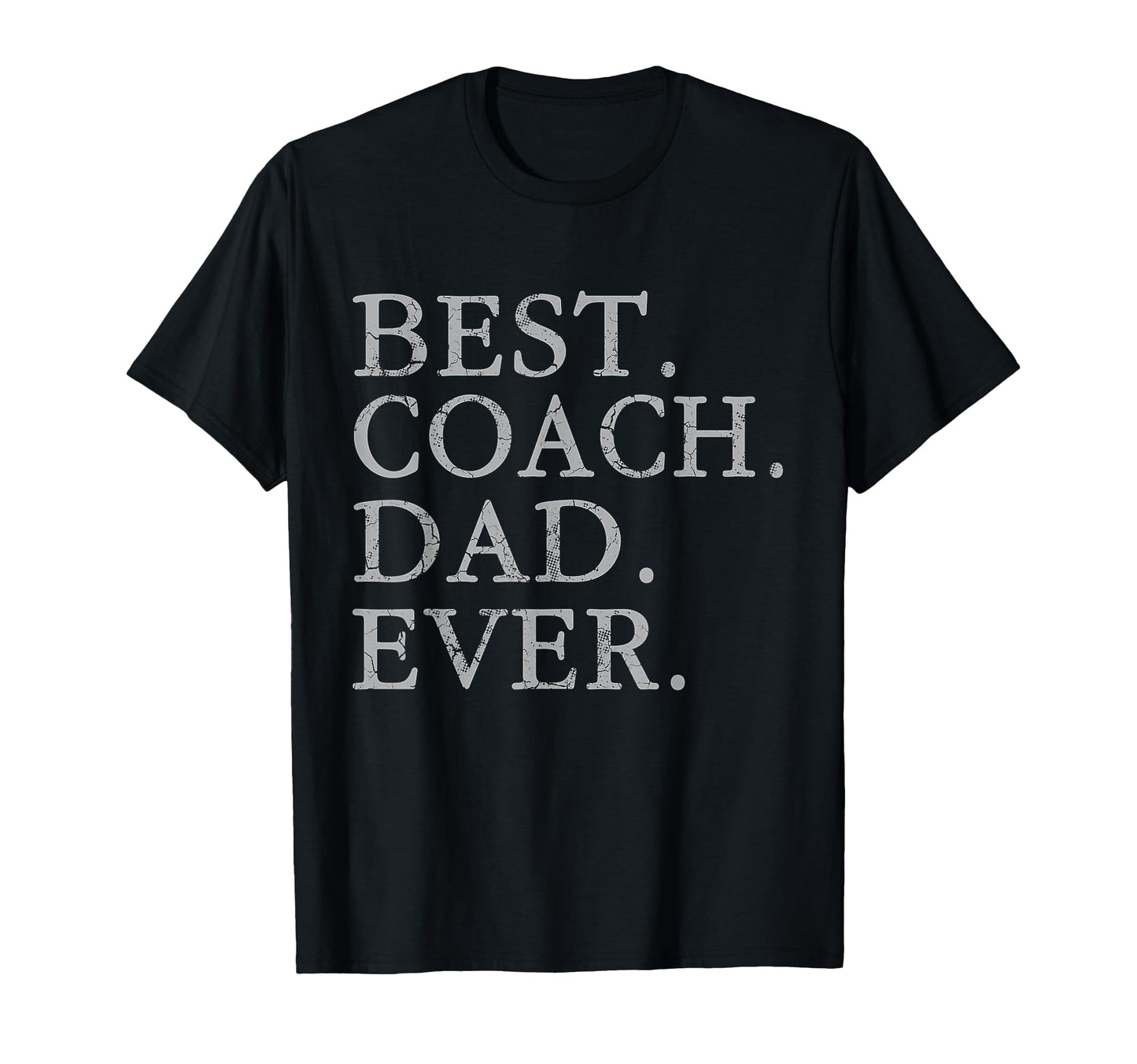 Best Coach Dad Ever Sports Baseball T-Shirt - Unique Graphic Men Women - T-Shirt, Sweatshirt, Hoodie