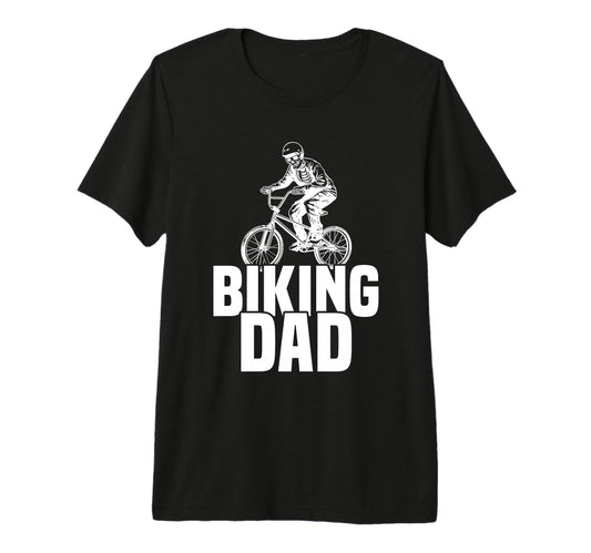 Biking Dad Skeleton Drives Bmx Tri T-Shirt - Fun Novelty Design Men Women - T-Shirt, Sweatshirt, Hoodie