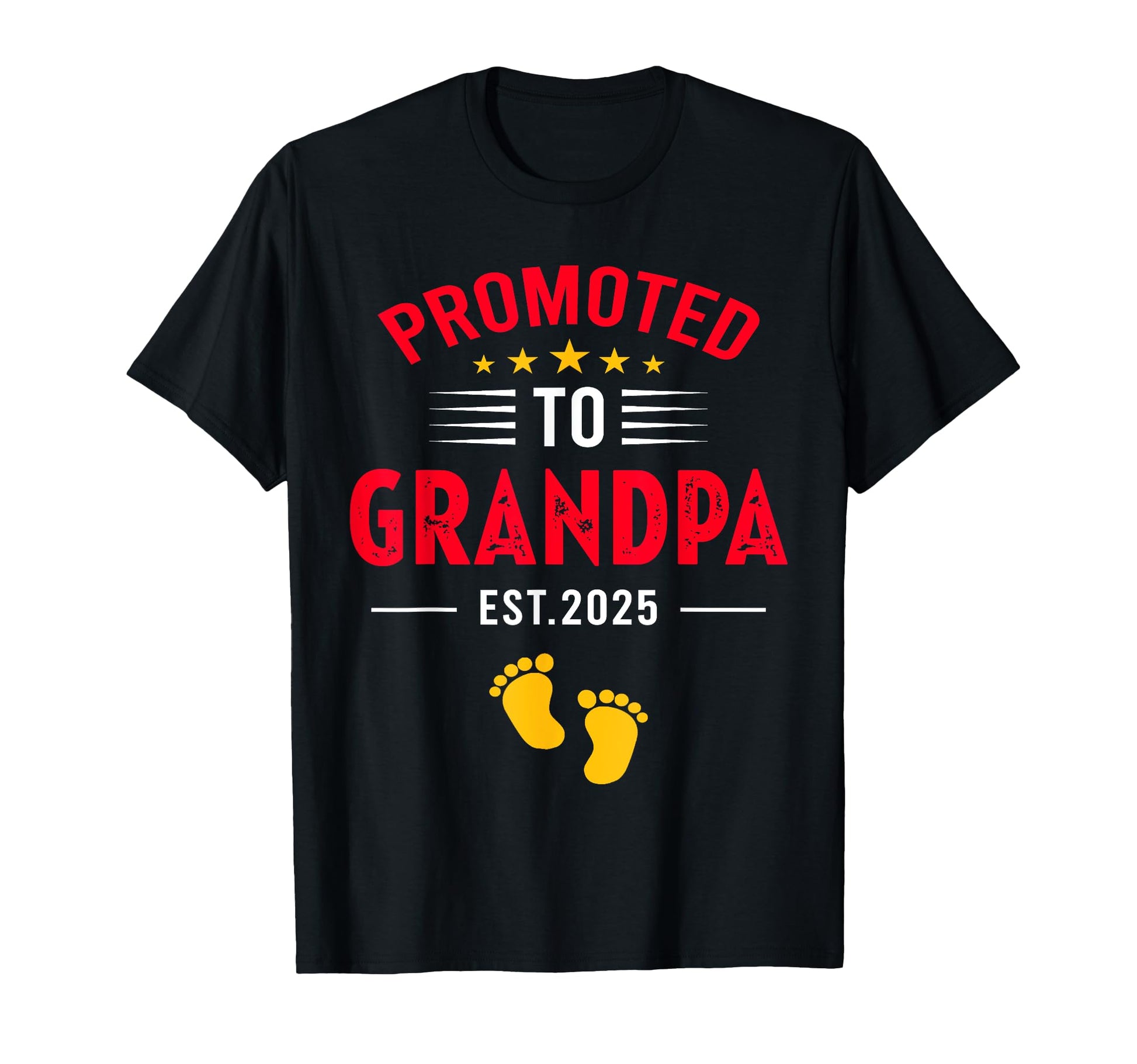 Soon To Be Grandpa 2025 Promoted To T-Shirt - Graphic Print Unisex - T-Shirt, Sweatshirt, Hoodie