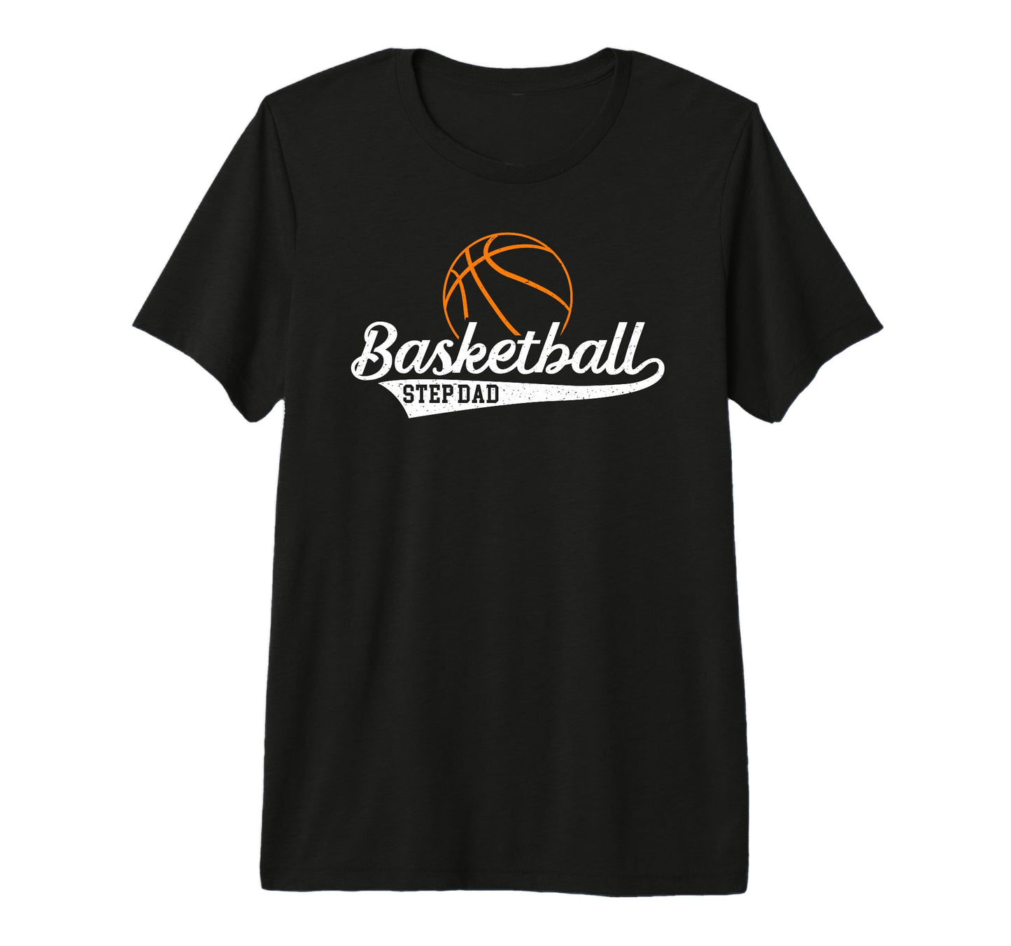 Mens Basketball Step Dad Basketball T-Shirt - Custom Art Print Unisex - T-Shirt, Sweatshirt, Hoodie