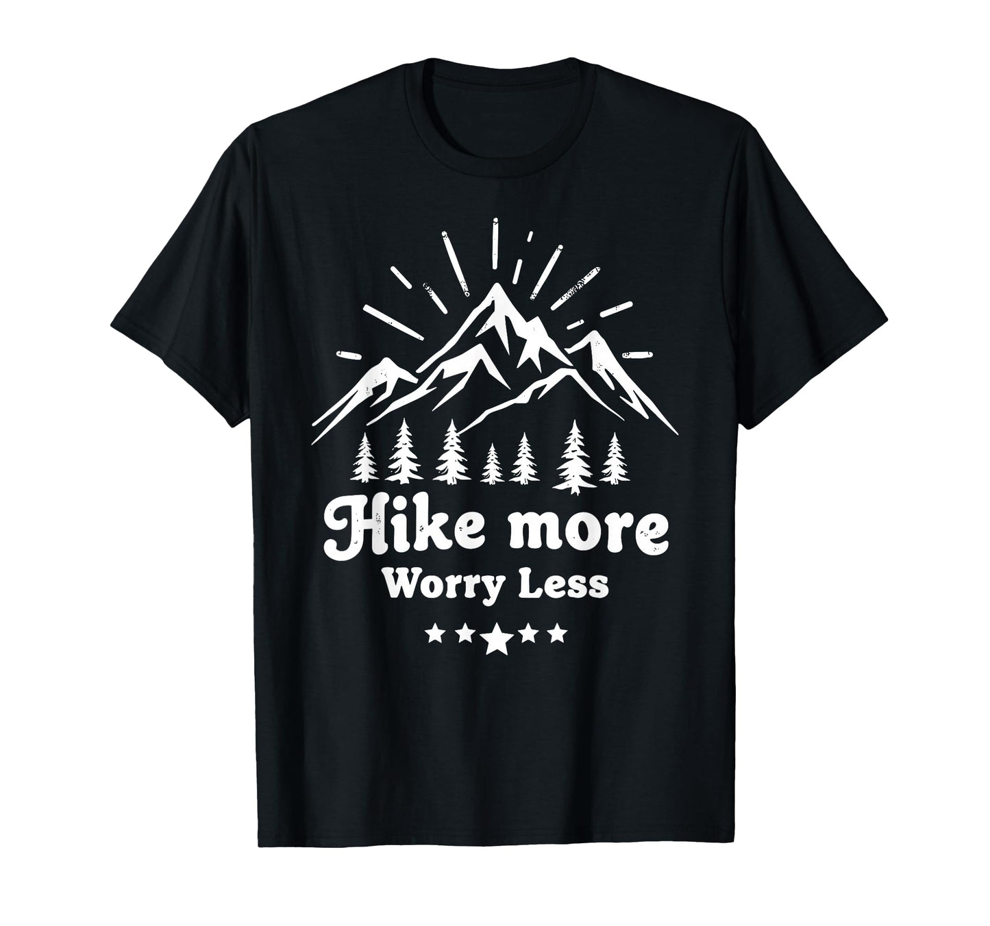 Funny Hike More Hiking Hiker Camping T-Shirt - Aesthetic Graphic Unisex - T-Shirt, Sweatshirt, Hoodie