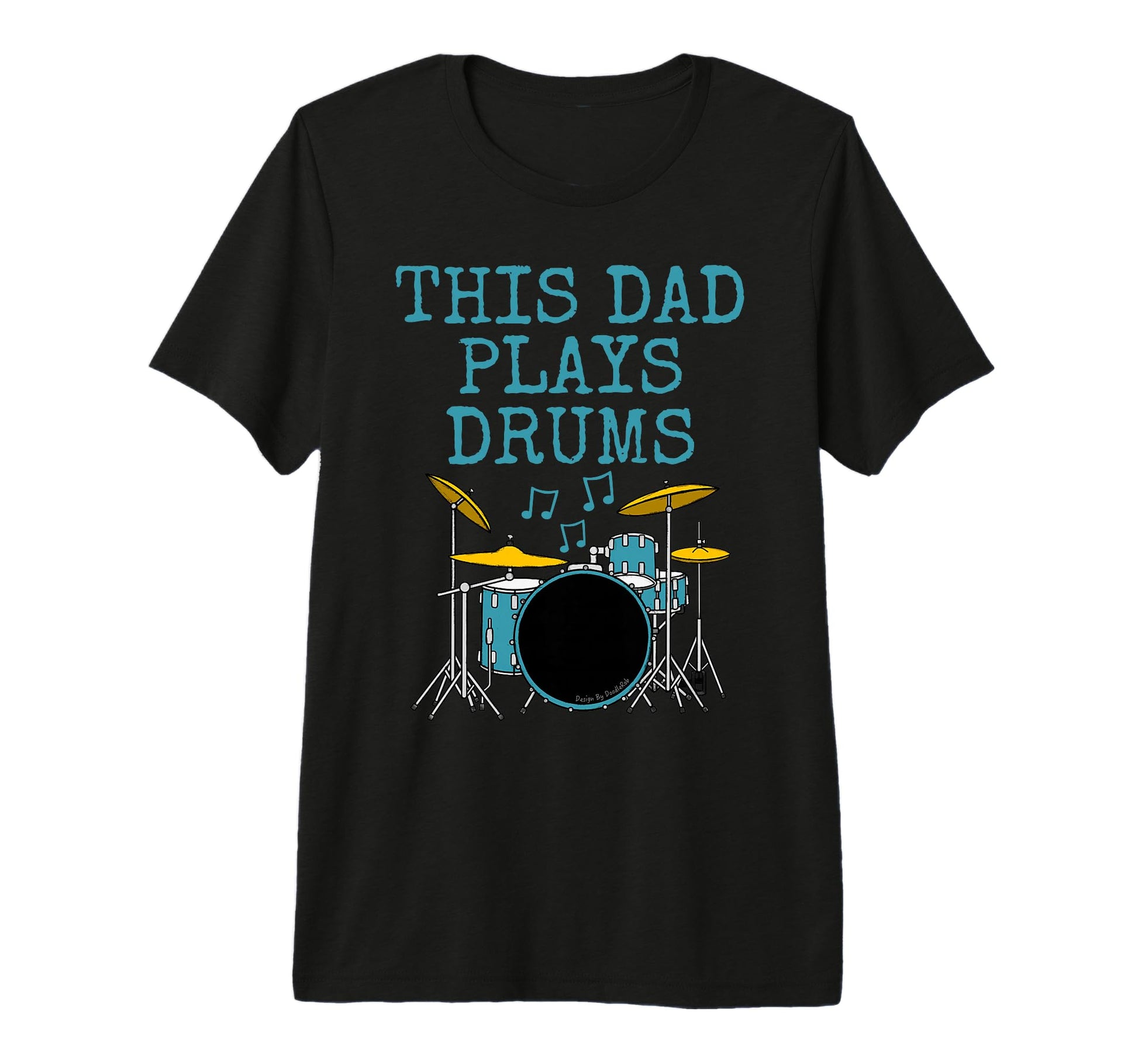 Mens This Dad Plays Drums Drum Kit T-Shirt - Novelty Apparel for Adults - T-Shirt, Sweatshirt, Hoodie