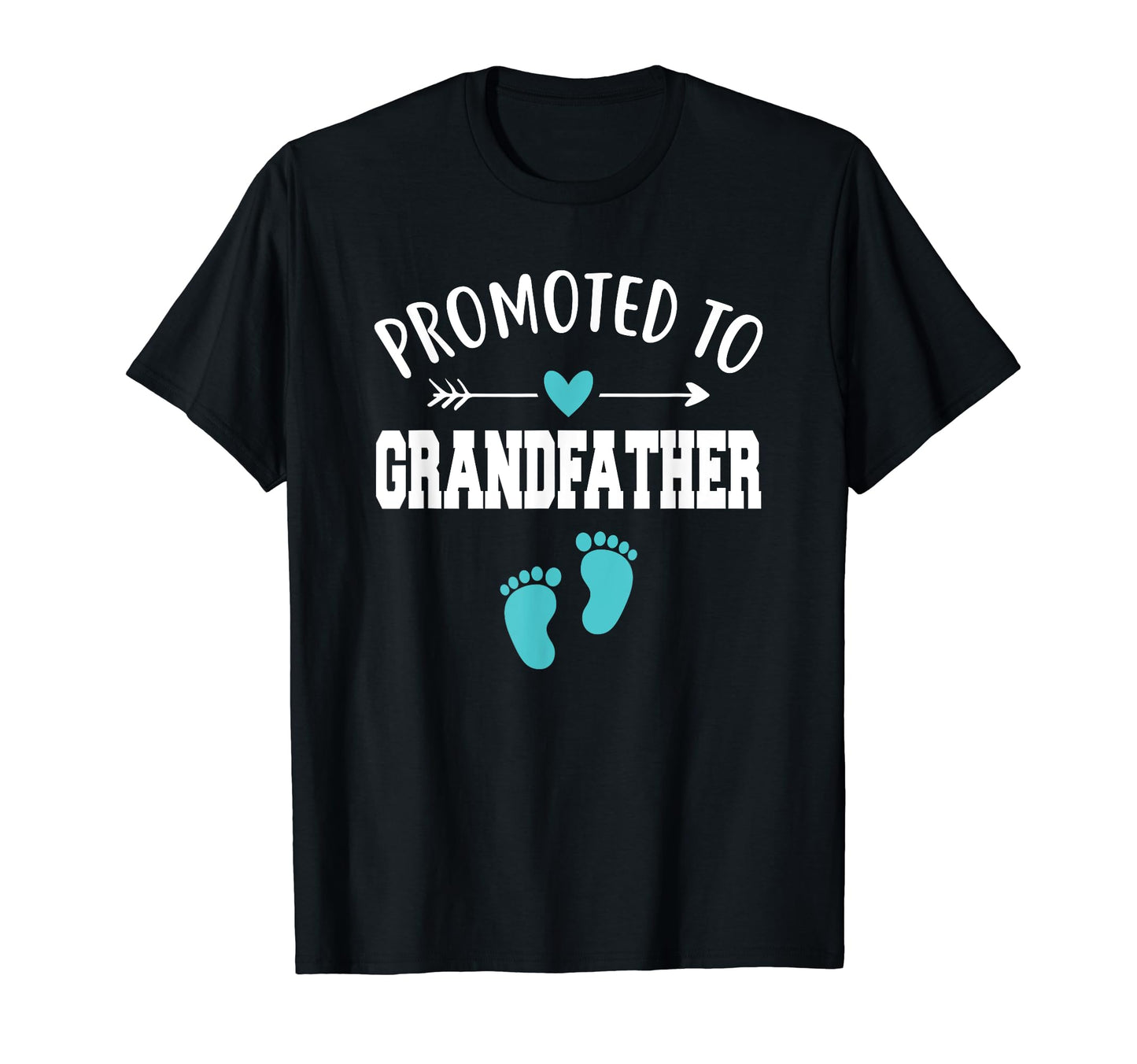 Mens Promoted To Grandfather T-Shirt - Casual Everyday Wear Men Women - T-Shirt, Sweatshirt, Hoodie