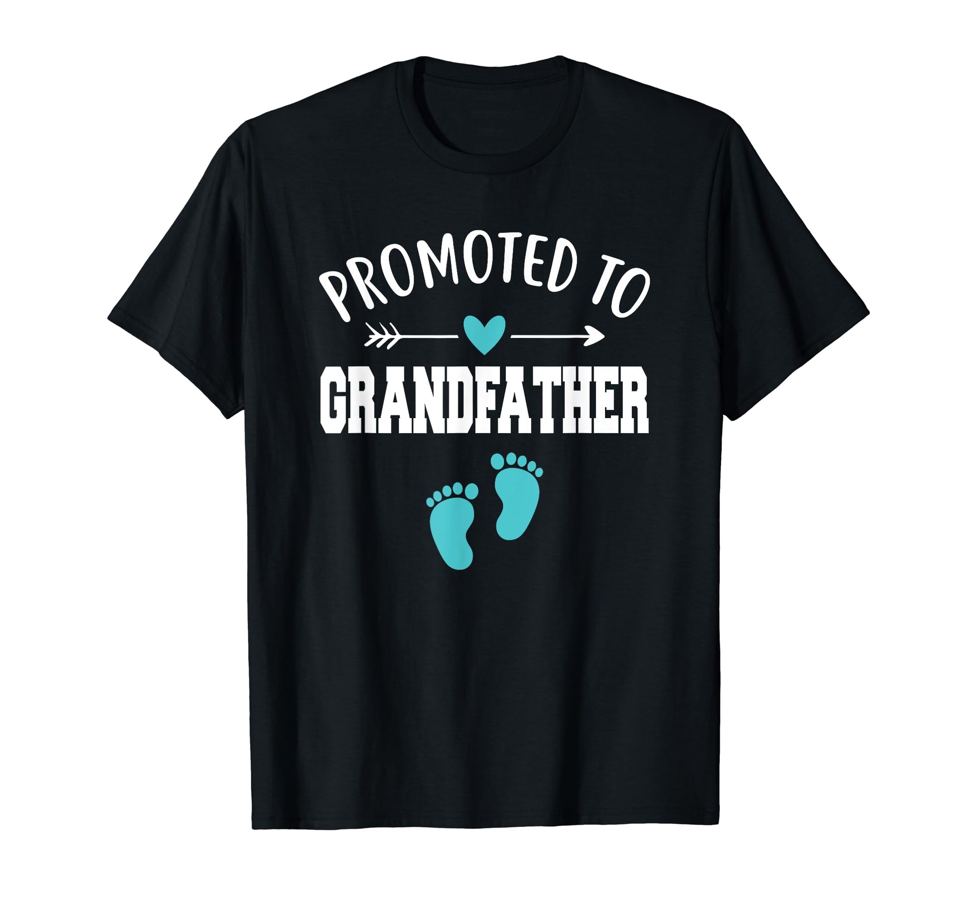 Mens Promoted To Grandfather T-Shirt - Casual Everyday Wear Men Women - T-Shirt, Sweatshirt, Hoodie