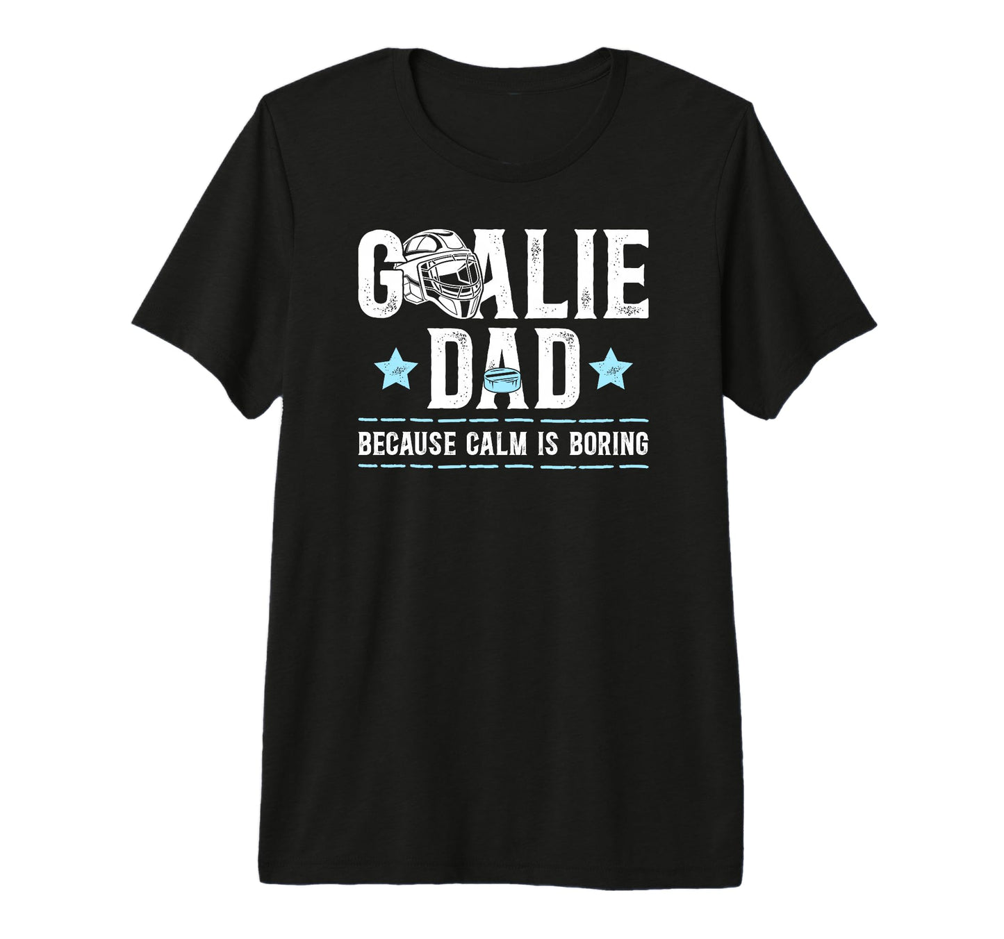 Mens Funny Hockey Goalie Dad Ice Hockey T-Shirt - Aesthetic Graphic Unisex - T-Shirt, Sweatshirt, Hoodie