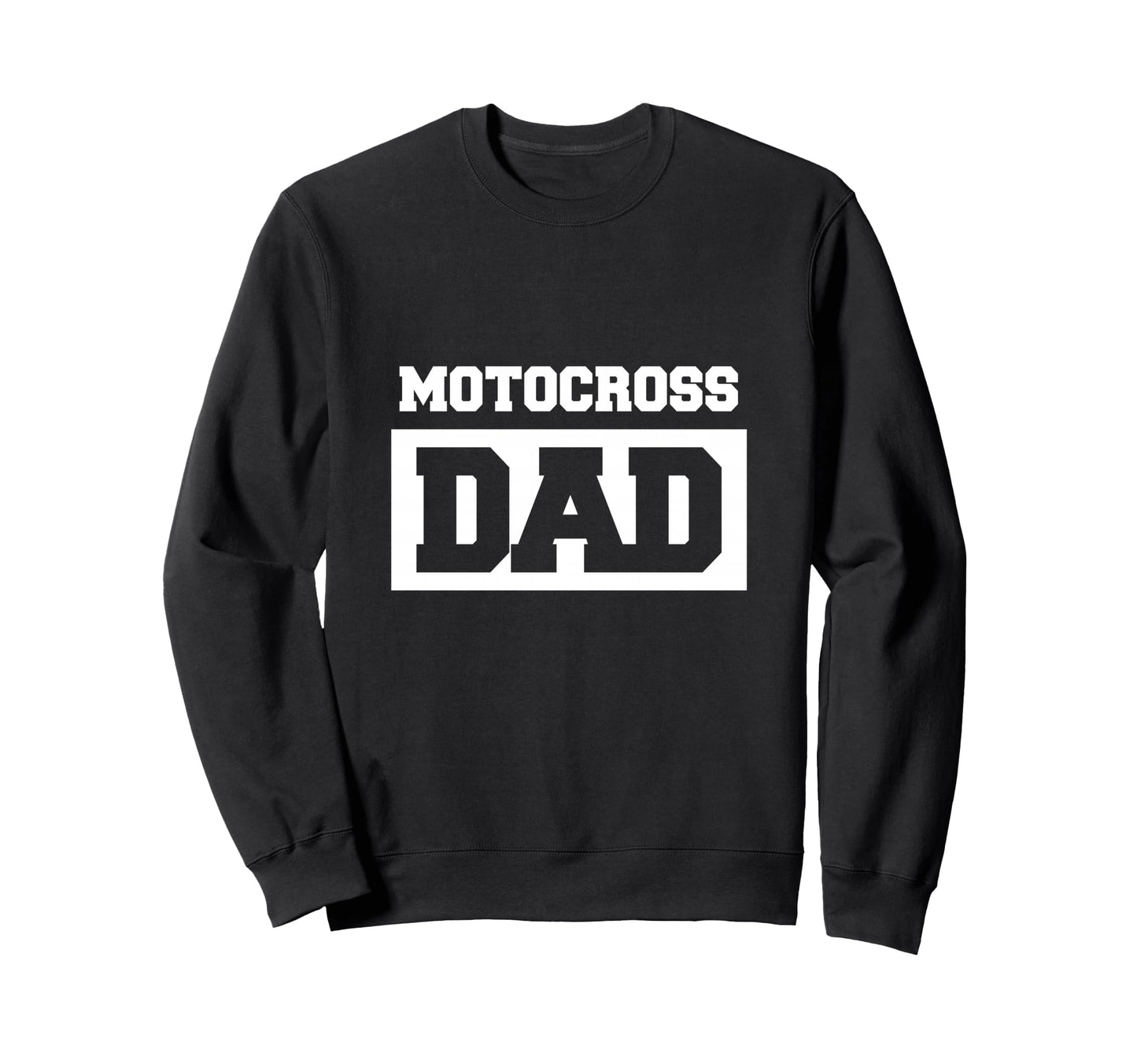 Motocross Dad Motocross Biker Sweatshirt - Novelty Apparel Men Women - T-Shirt, Sweatshirt, Hoodie