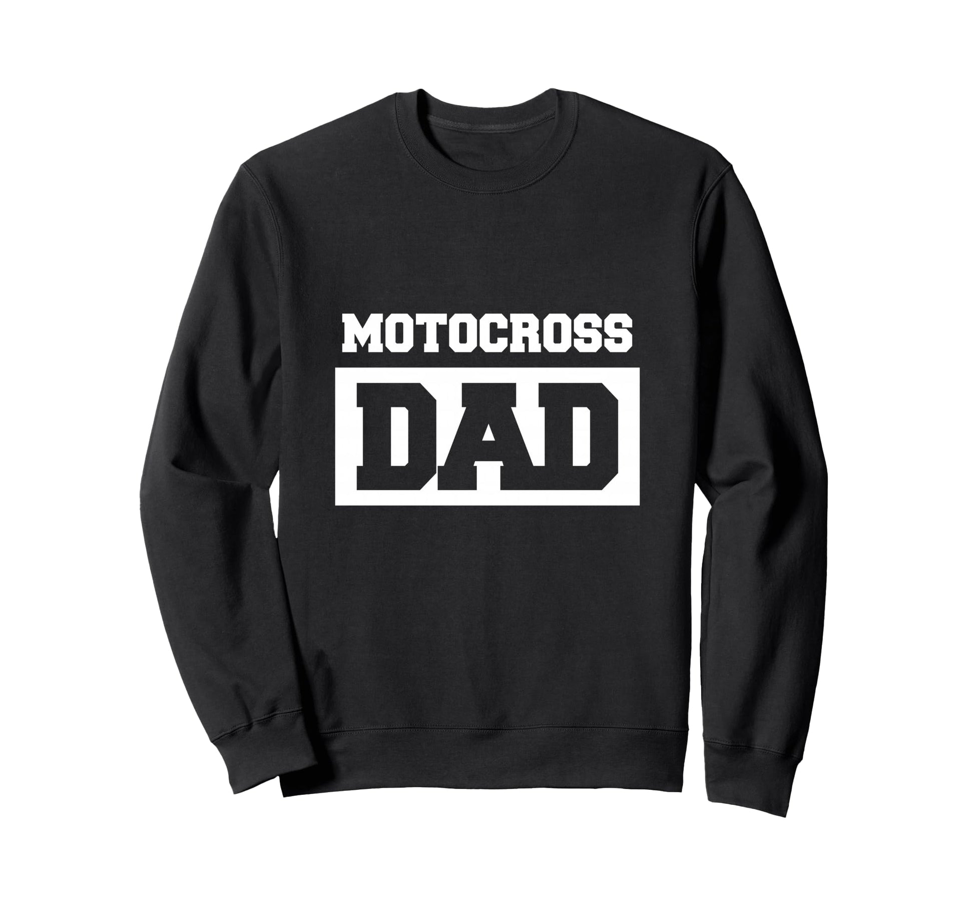 Motocross Dad Motocross Biker Sweatshirt - Novelty Apparel Men Women - T-Shirt, Sweatshirt, Hoodie