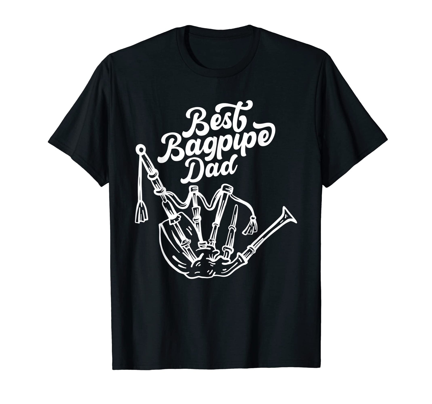 Best Bagpipe Dad Bagpipe Musician T-Shirt - Custom Art Print Unisex - T-Shirt, Sweatshirt, Hoodie