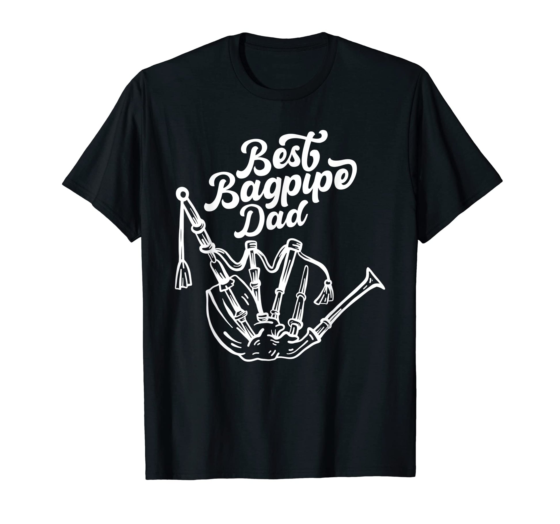 Best Bagpipe Dad Bagpipe Musician T-Shirt - Custom Art Print Unisex - T-Shirt, Sweatshirt, Hoodie