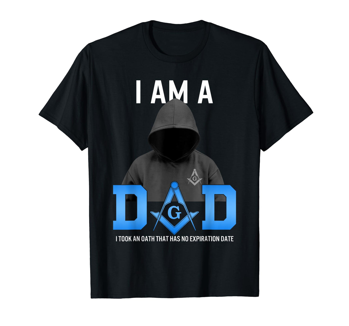 Fathers Day Masonic Dad Freemason T-Shirt - Novelty Apparel for Adults - T-Shirt, Sweatshirt, Hoodie