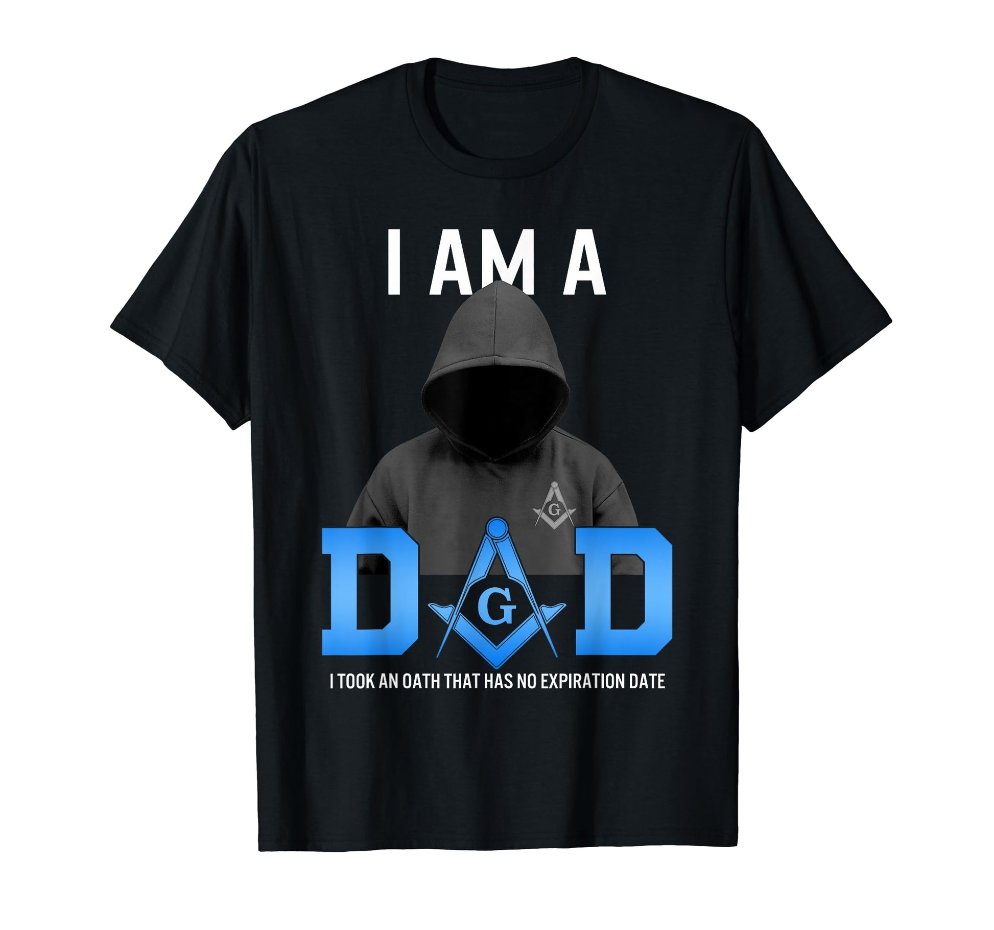 Fathers Day Masonic Dad Freemason T-Shirt - Novelty Apparel for Adults - T-Shirt, Sweatshirt, Hoodie