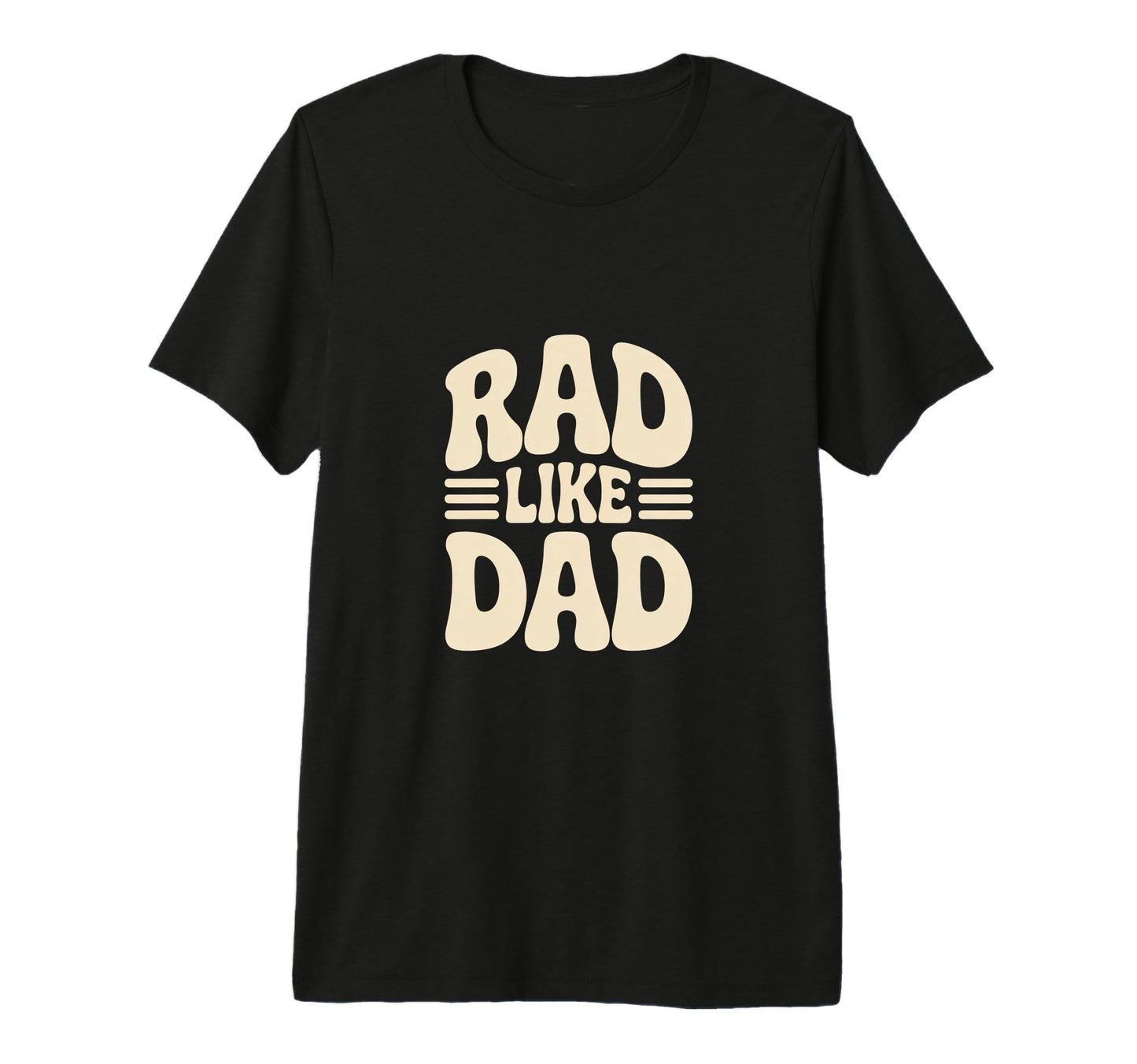 Rad Like Dad Clean Modern Family Tri T-Shirt - Unique Graphic Men Women - T-Shirt, Sweatshirt, Hoodie