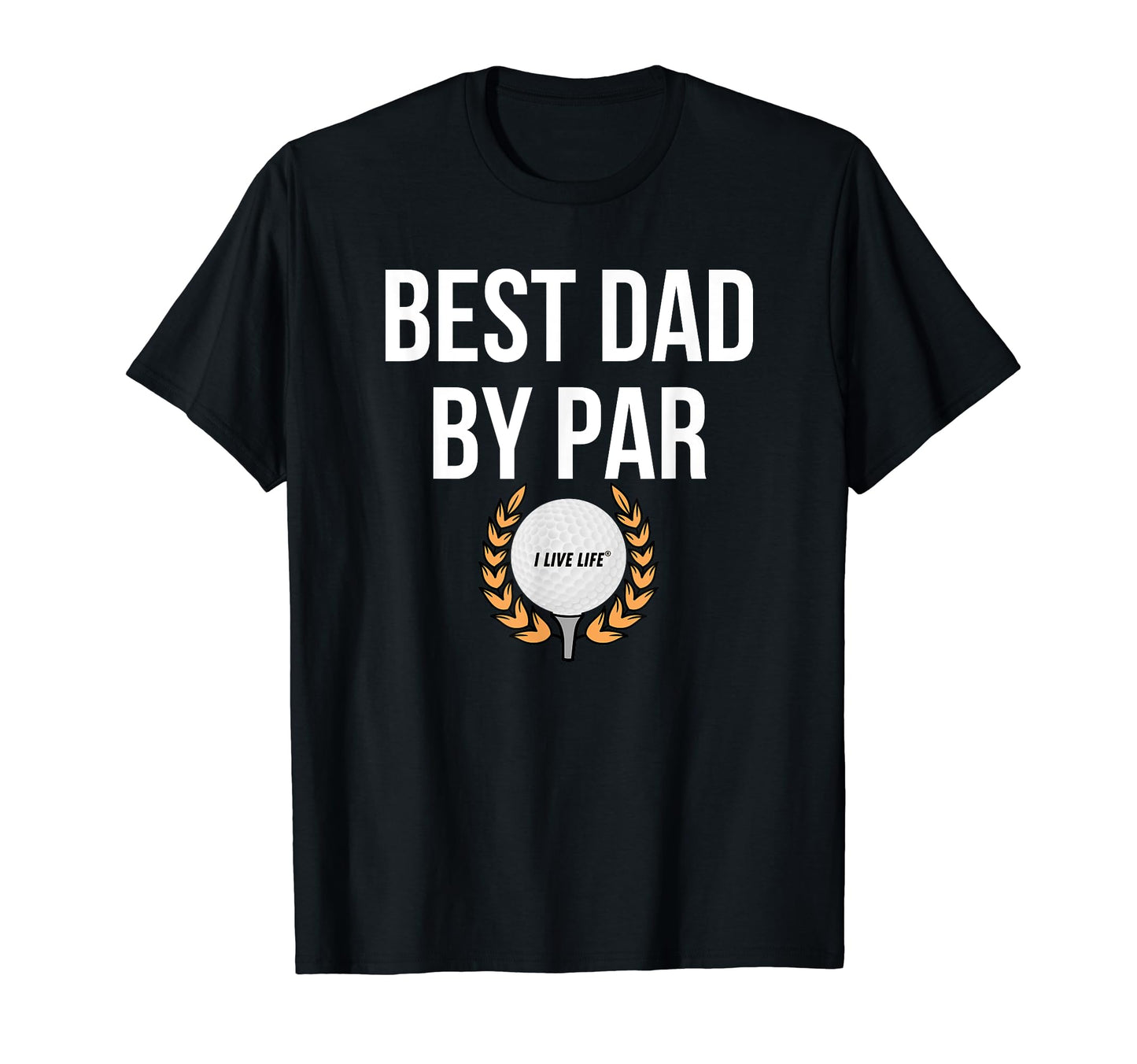 Best Dad Par Funny Golf Fathers Day T-Shirt - Custom Art Print Men Women - T-Shirt, Sweatshirt, Hoodie