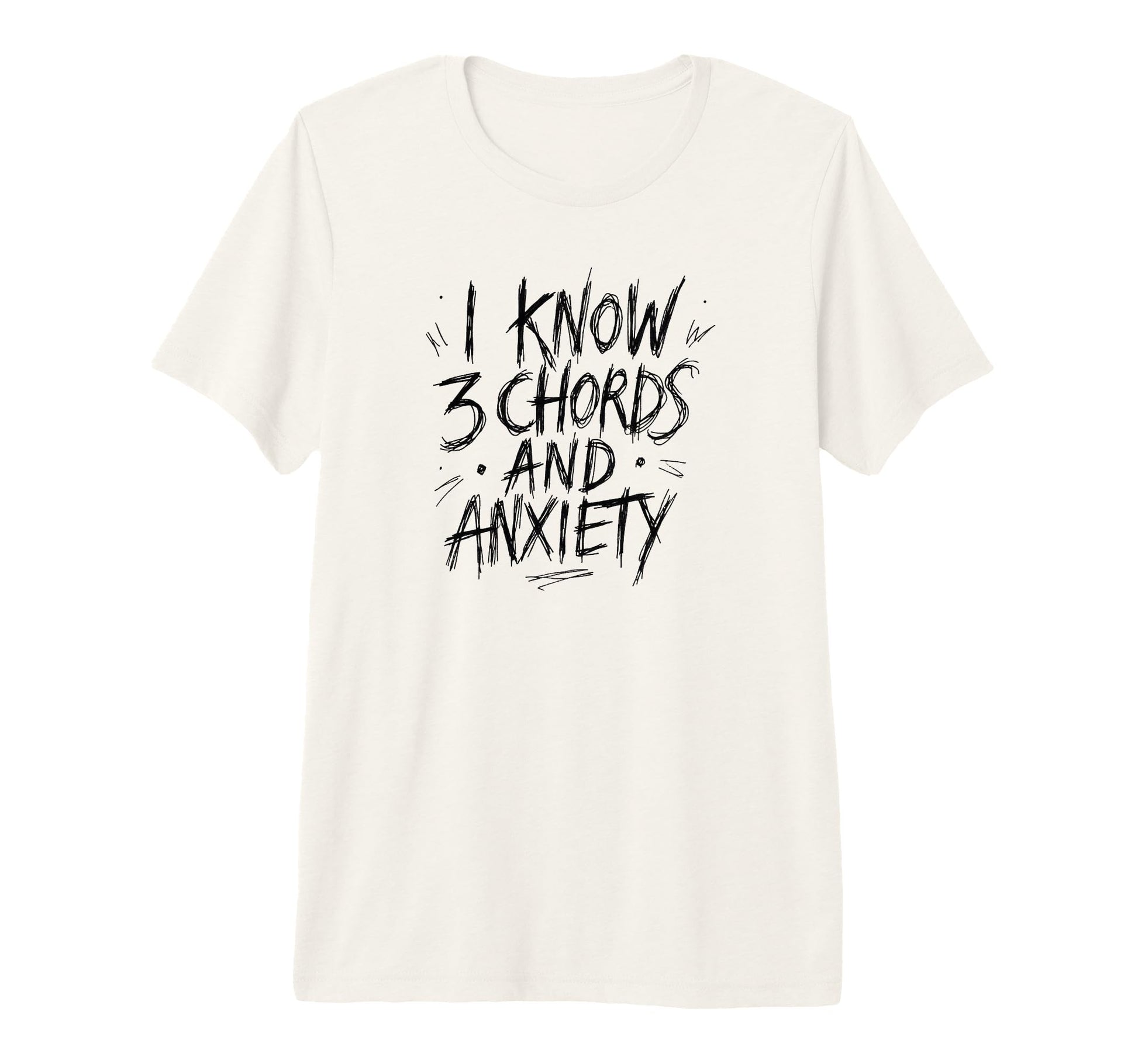 I Know 3 Chords Anxiety Funny Guitar T-Shirt - Novelty Apparel for Adults - T-Shirt, Sweatshirt, Hoodie