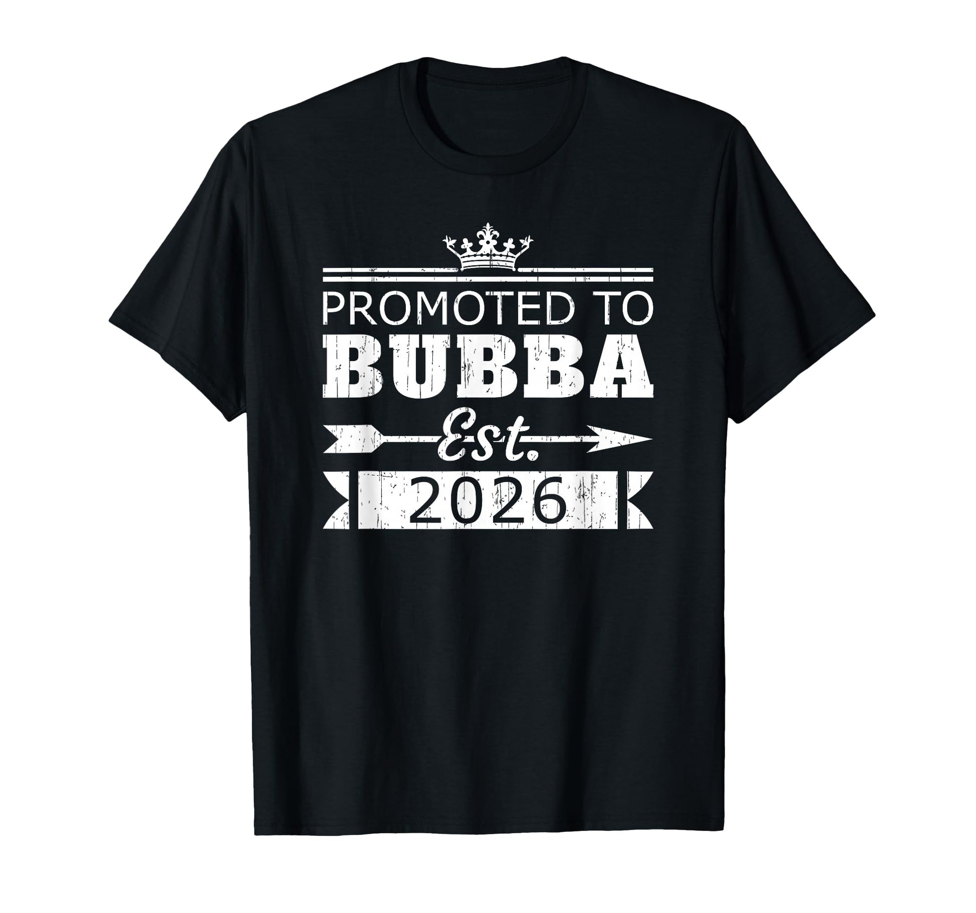 Promoted To Bubba Est 2026 New Grandpa T-Shirt - Unique Graphic for Adults - T-Shirt, Sweatshirt, Hoodie