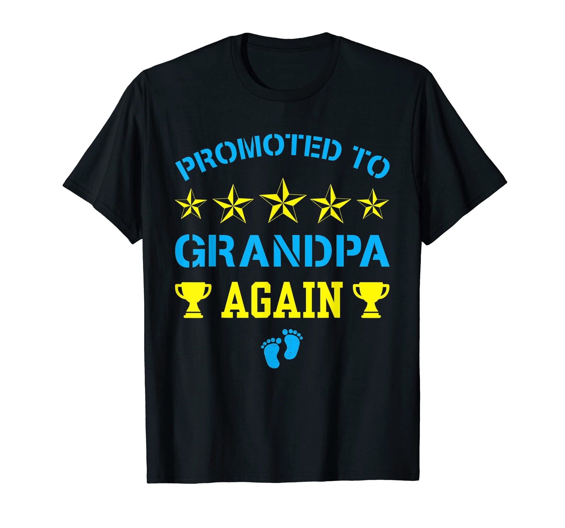 Mens Funny Promoted To Grandpa Again T-Shirt - Unique Graphic Unisex - T-Shirt, Sweatshirt, Hoodie