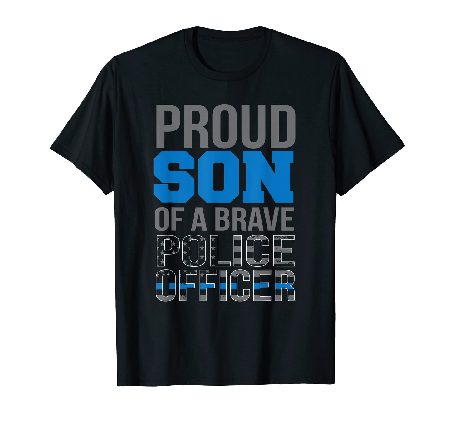 Proud Son Brave Police Officer Us Flag T-Shirt - Trendy Graphic Men Women - T-Shirt, Sweatshirt, Hoodie