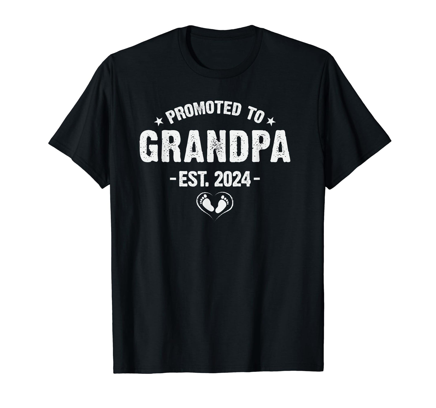 Promoted To Grandpa Est 2024 Nice T-Shirt - Casual Everyday Wear Men Women - T-Shirt, Sweatshirt, Hoodie