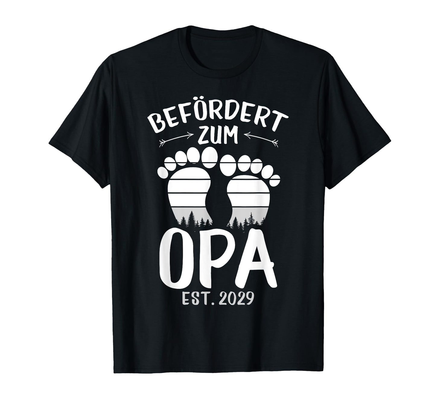 Promoted To Grandpa Est 2029 Promoted To T-Shirt - Graphic Print Unisex - T-Shirt, Sweatshirt, Hoodie