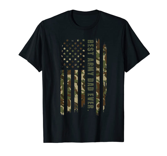 Best Army Dad Ever Fathers Day T-Shirt - Custom Art Print Unisex - T-Shirt, Sweatshirt, Hoodie