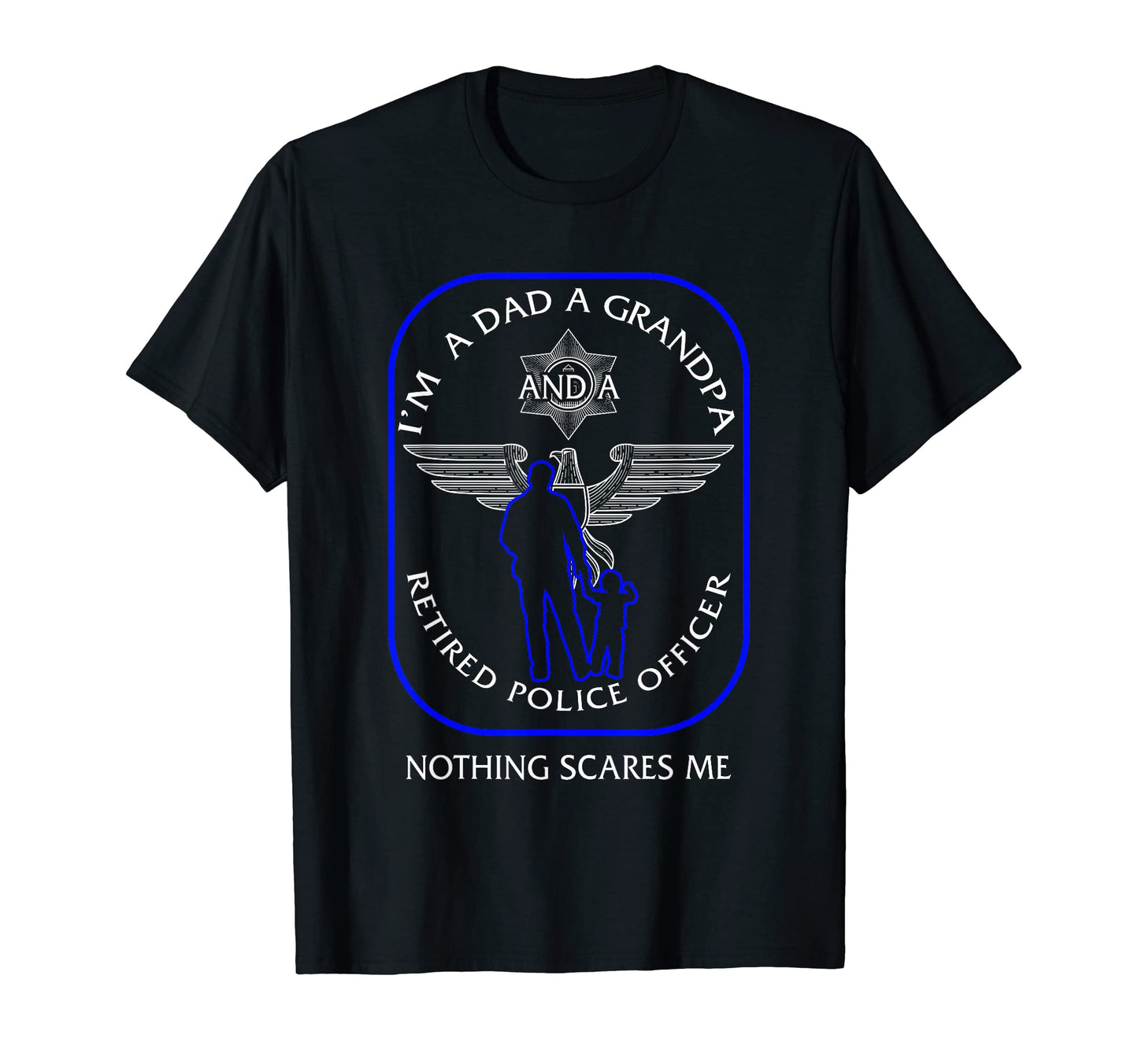 Police Dad Grandpa And Retired T-Shirt - Aesthetic Graphic Men Women - T-Shirt, Sweatshirt, Hoodie