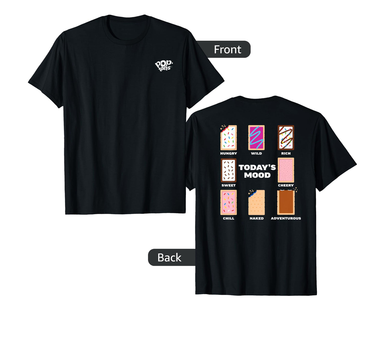 Pop Tarts Todays Mood T-Shirt - Aesthetic Graphic Unisex - T-Shirt, Sweatshirt, Hoodie
