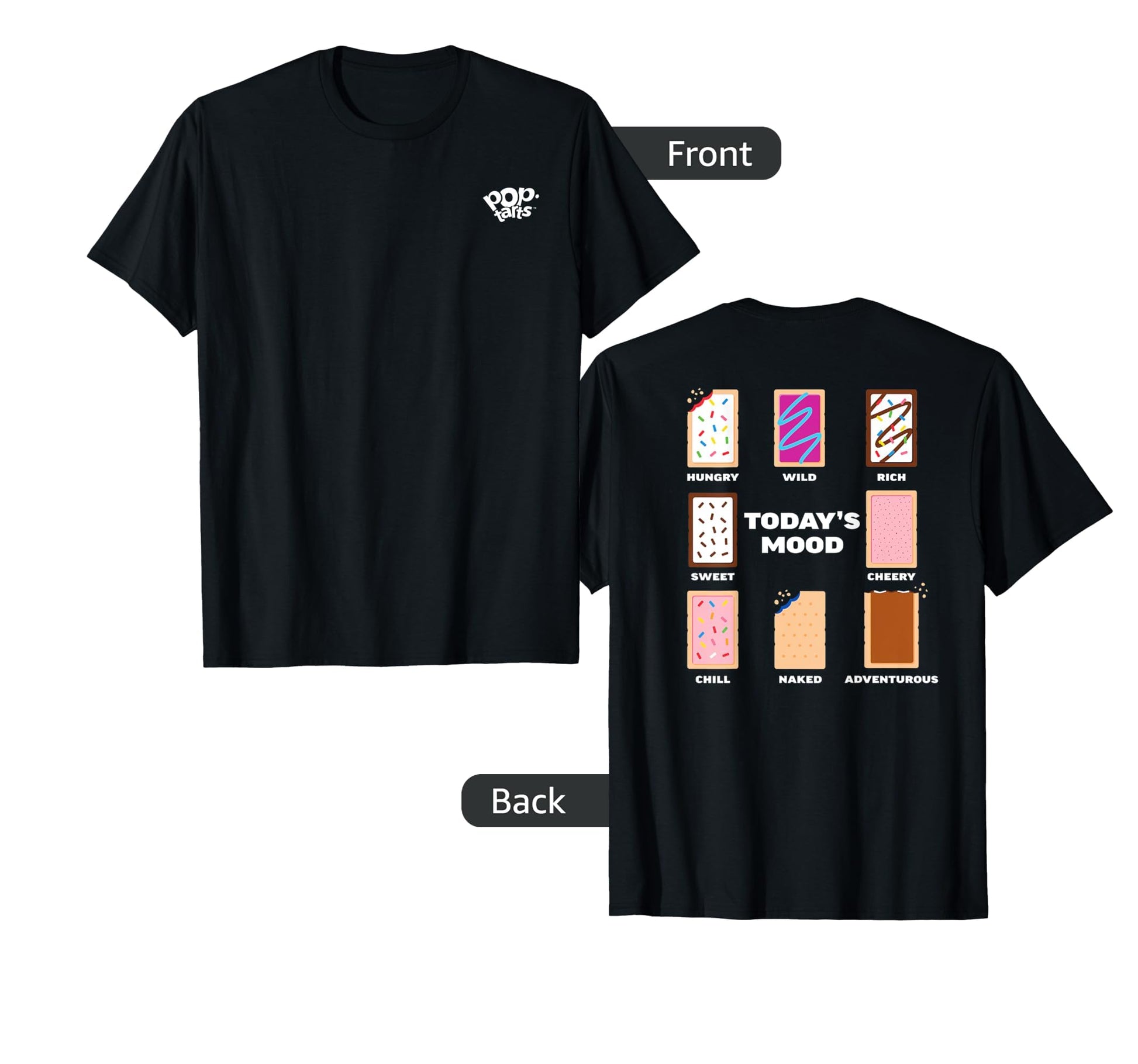 Pop Tarts Todays Mood T-Shirt - Aesthetic Graphic Unisex - T-Shirt, Sweatshirt, Hoodie