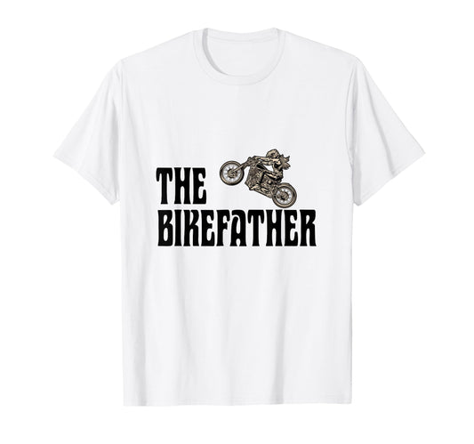 Biker Bikefather Biker Dad Funny T-Shirt - Trendy Graphic Men Women - T-Shirt, Sweatshirt, Hoodie