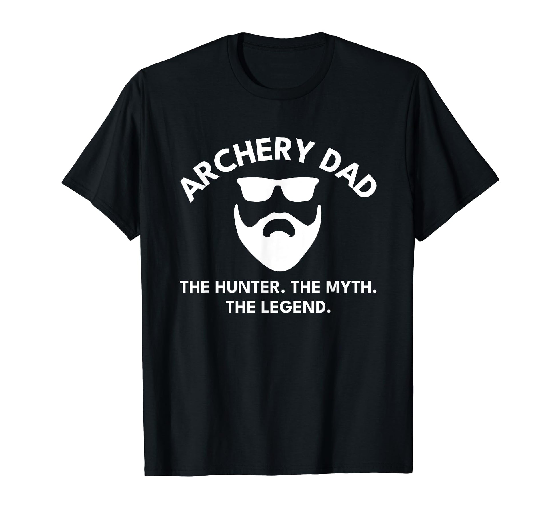 Archery Dad Hunter Myth Legend T-Shirt - Casual Everyday Wear for Adults - T-Shirt, Sweatshirt, Hoodie