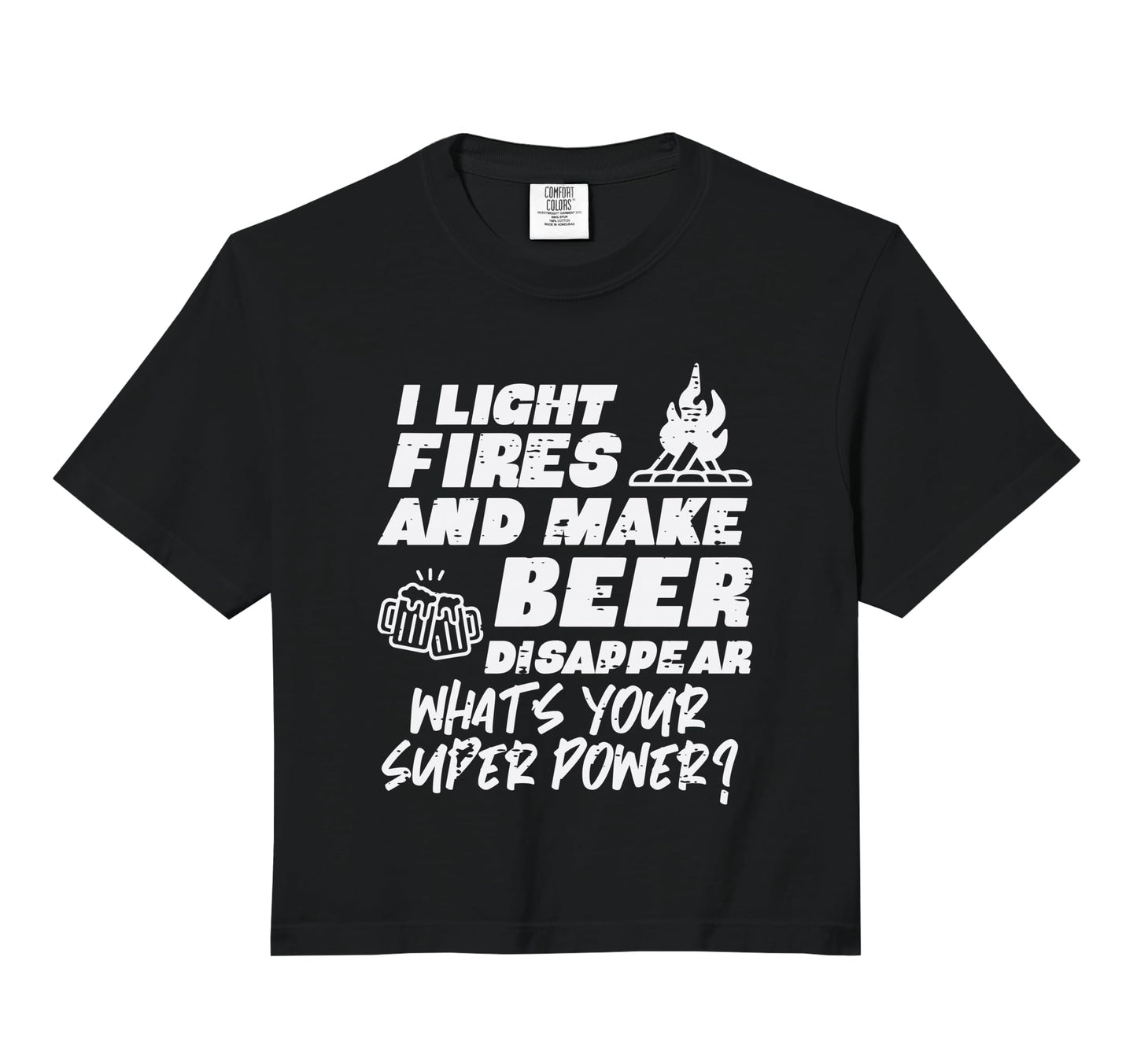 Camping I Light Fires Your Superpower Camper Hoodie - Graphic Print Unisex - T-Shirt, Sweatshirt, Hoodie