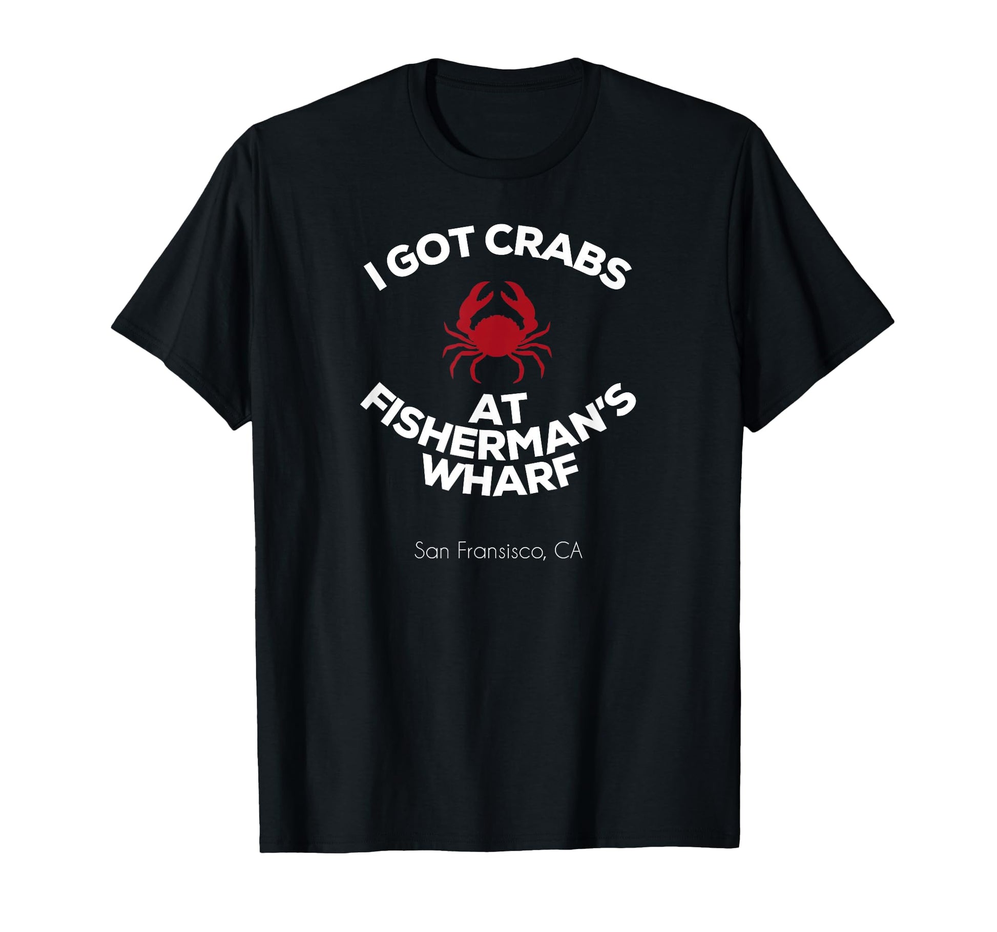 Fishermans Wharf And Co Cali T-Shirt - Unique Graphic for Adults - T-Shirt, Sweatshirt, Hoodie