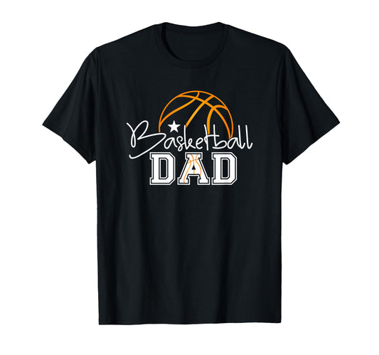 Basketball Dad Basketball Father Proud T-Shirt - Novelty Apparel Men Women - T-Shirt, Sweatshirt, Hoodie