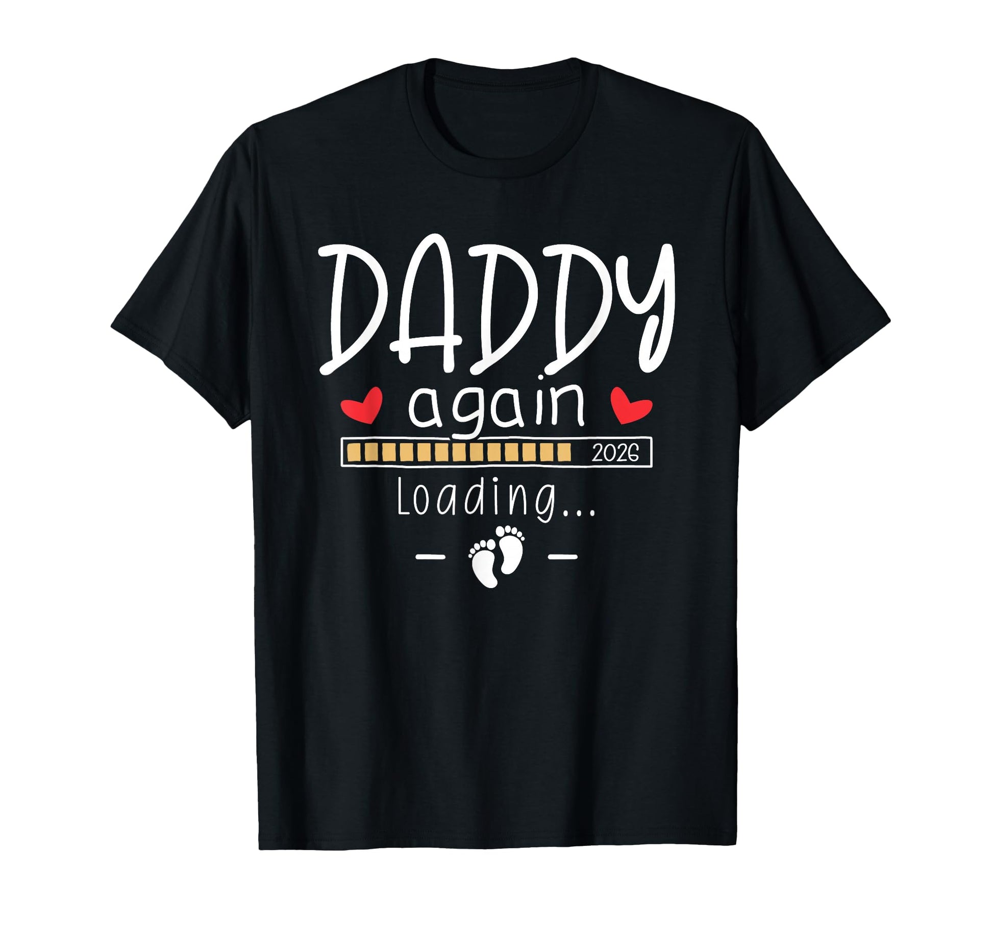 Daddy Again 2026 Funny 2Nd Pregnancy T-Shirt - Graphic Print Unisex - T-Shirt, Sweatshirt, Hoodie