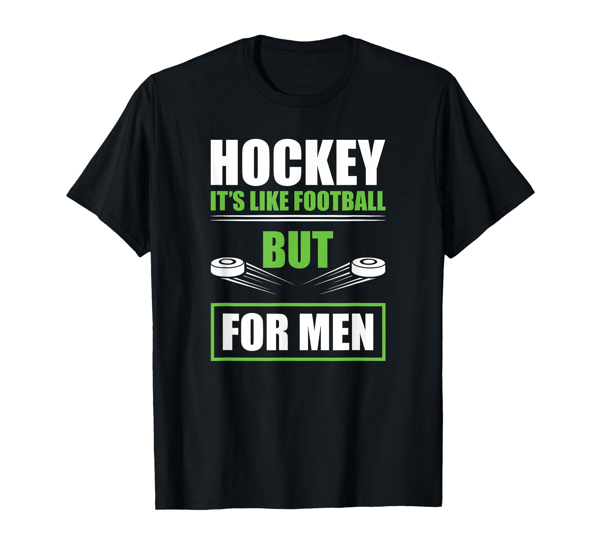 Hockey Funny Quotes Fathersday Mens T-Shirt - Unique Graphic Men Women - T-Shirt, Sweatshirt, Hoodie