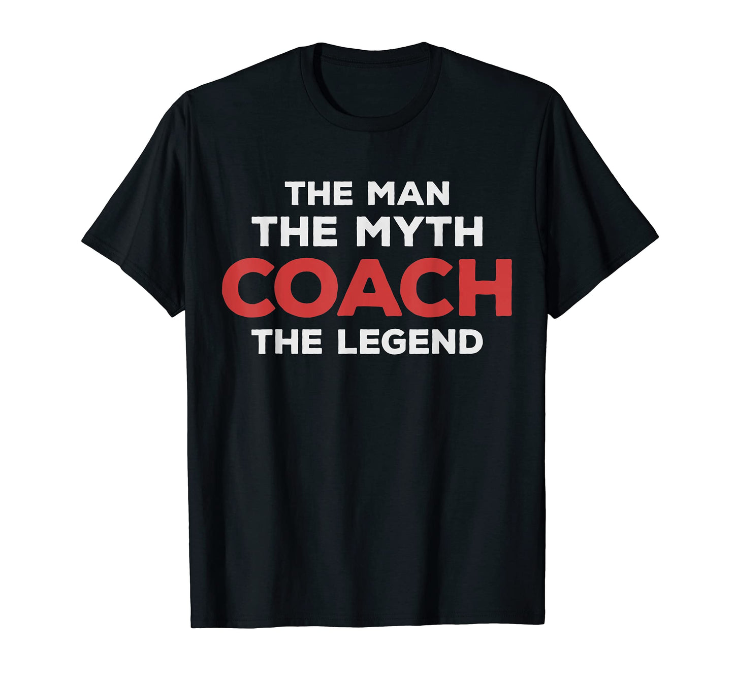 Myth Coach Baseball Funny T-Shirt - Casual Everyday Wear for Adults - T-Shirt, Sweatshirt, Hoodie