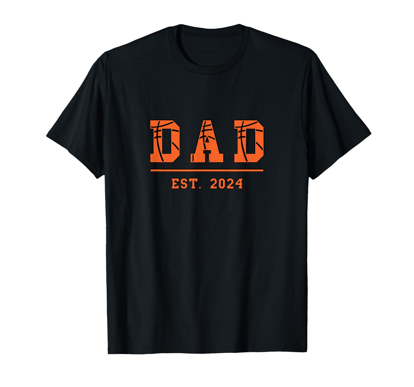 Dad Est 2024 Funny Sports Year T-Shirt - Fun Novelty Design Men Women - T-Shirt, Sweatshirt, Hoodie