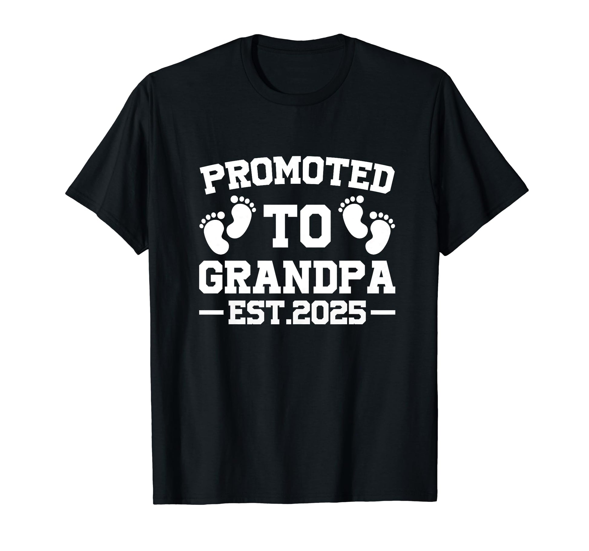 Promoted To Grandpa Est 2025 T-Shirt - Custom Art Print Men Women - T-Shirt, Sweatshirt, Hoodie