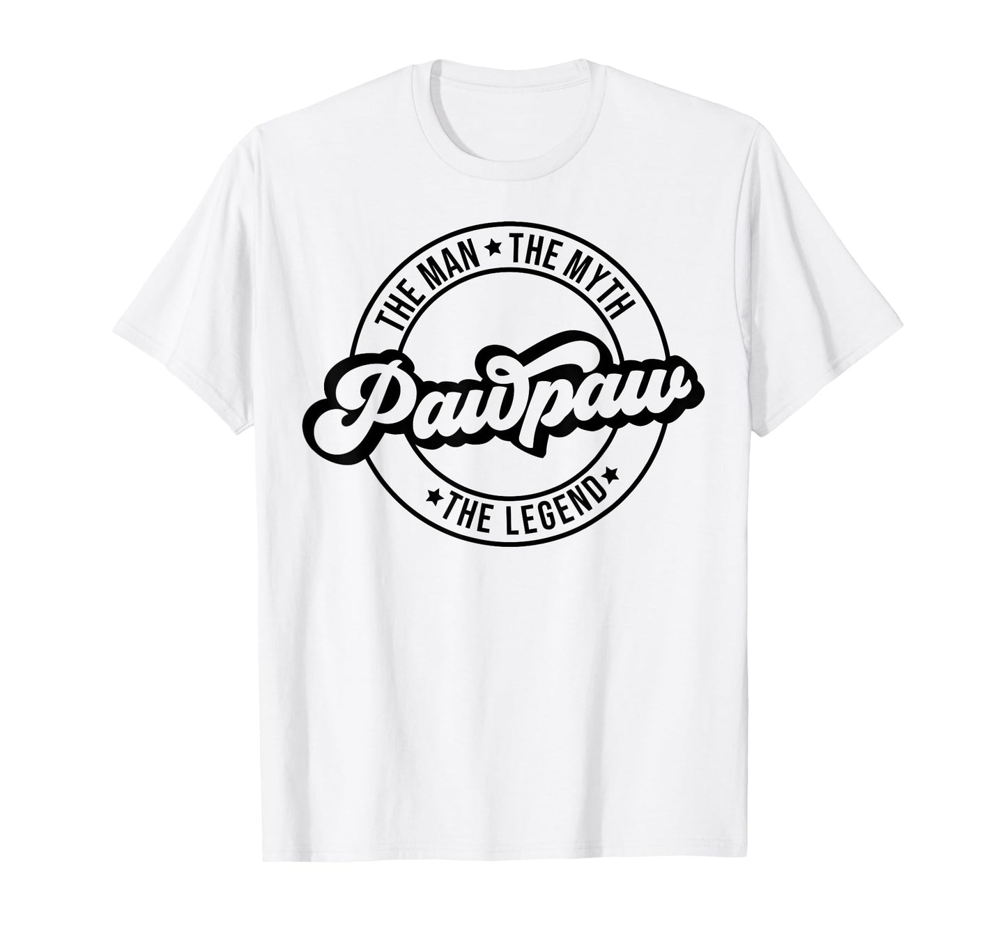 Myth Pawpaw Legend Father Dad Dada T-Shirt - Trendy Graphic Unisex - T-Shirt, Sweatshirt, Hoodie