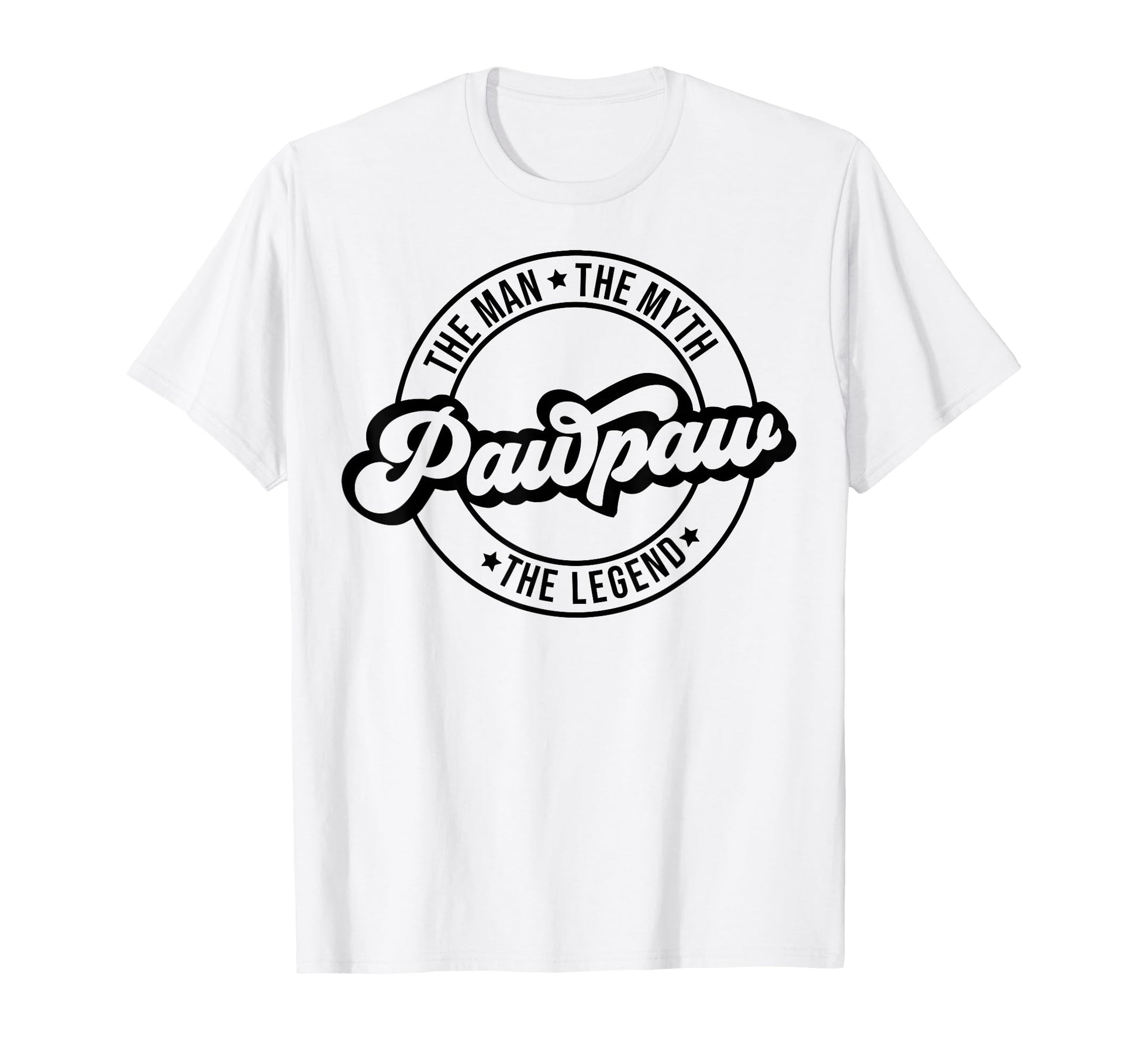 Myth Pawpaw Legend Father Dad Dada T-Shirt - Trendy Graphic Unisex - T-Shirt, Sweatshirt, Hoodie