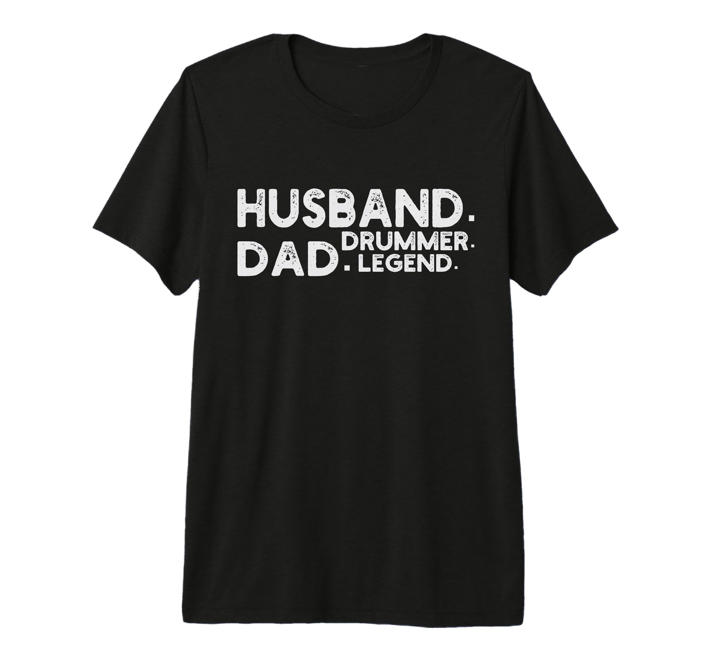 Husband Dad Drummer Legend Funny T-Shirt - Aesthetic Graphic Men Women - T-Shirt, Sweatshirt, Hoodie