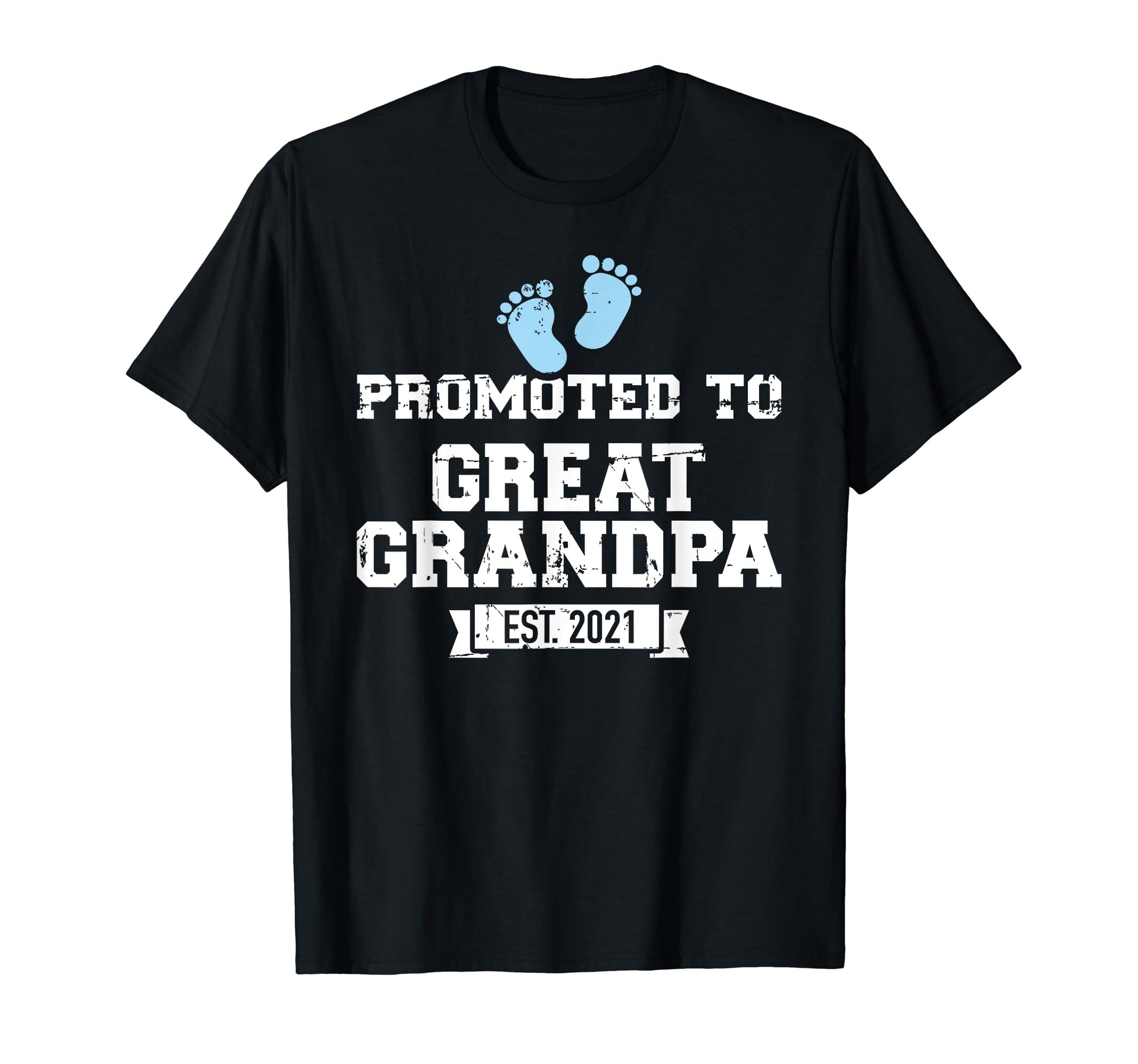 Promoted To Great Grandpa T-Shirt - Casual Everyday Wear for Adults - T-Shirt, Sweatshirt, Hoodie