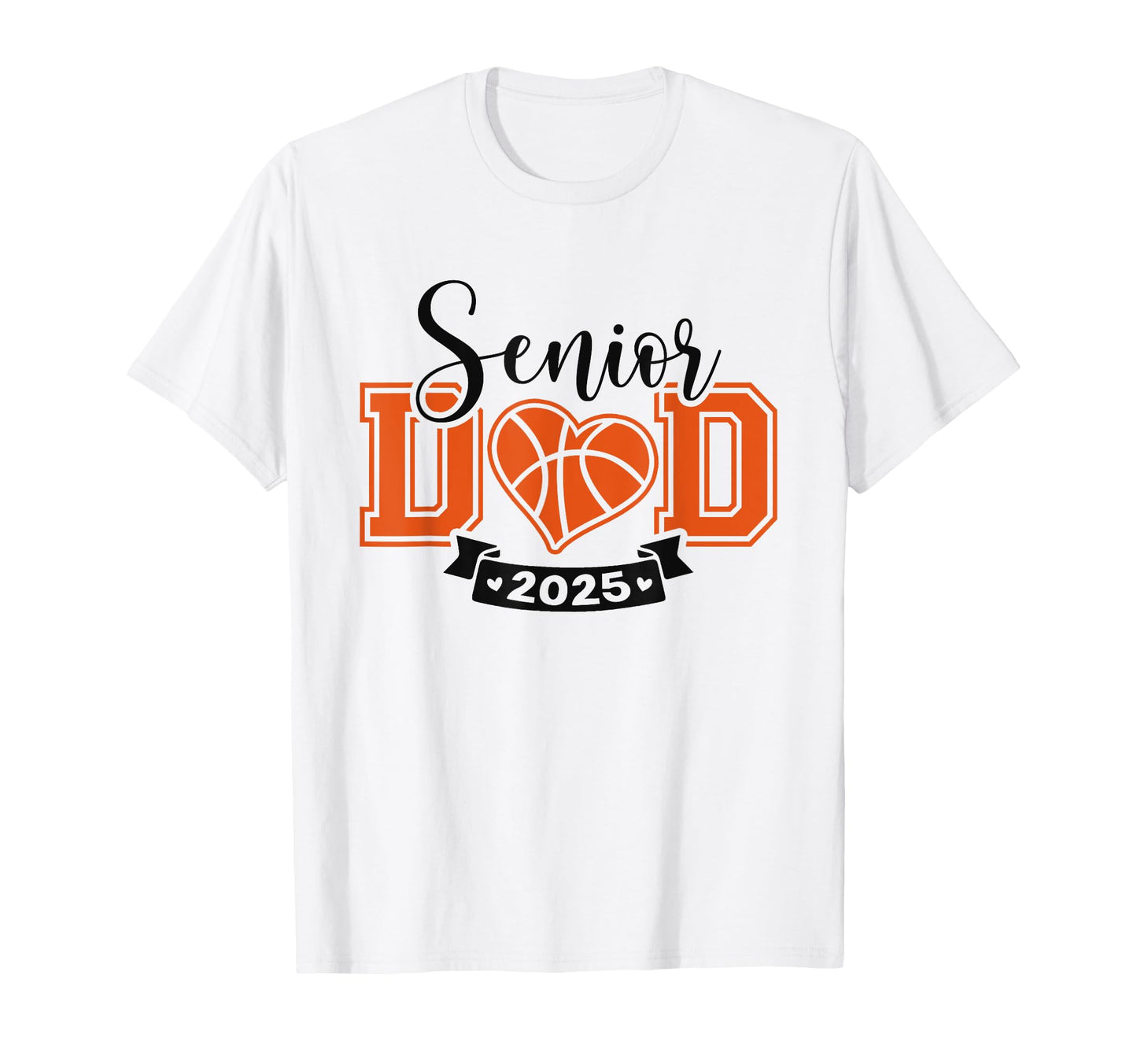 Senior Basketball Dad Class 2025 T-Shirt - Fun Novelty Design Unisex - T-Shirt, Sweatshirt, Hoodie