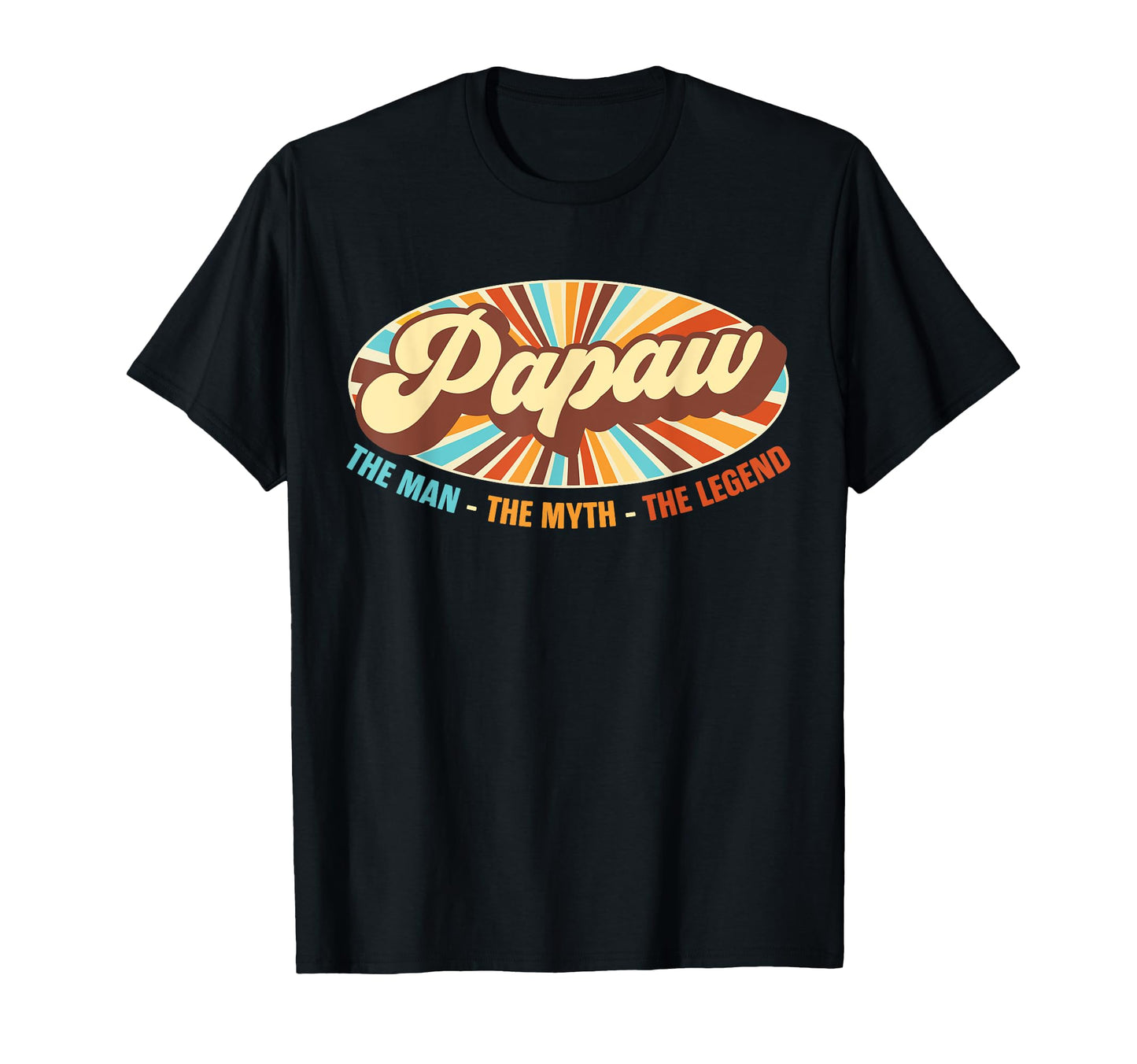 Papaw Myth Legend Dad Grandpa T-Shirt - Minimalist Print for Adults - T-Shirt, Sweatshirt, Hoodie