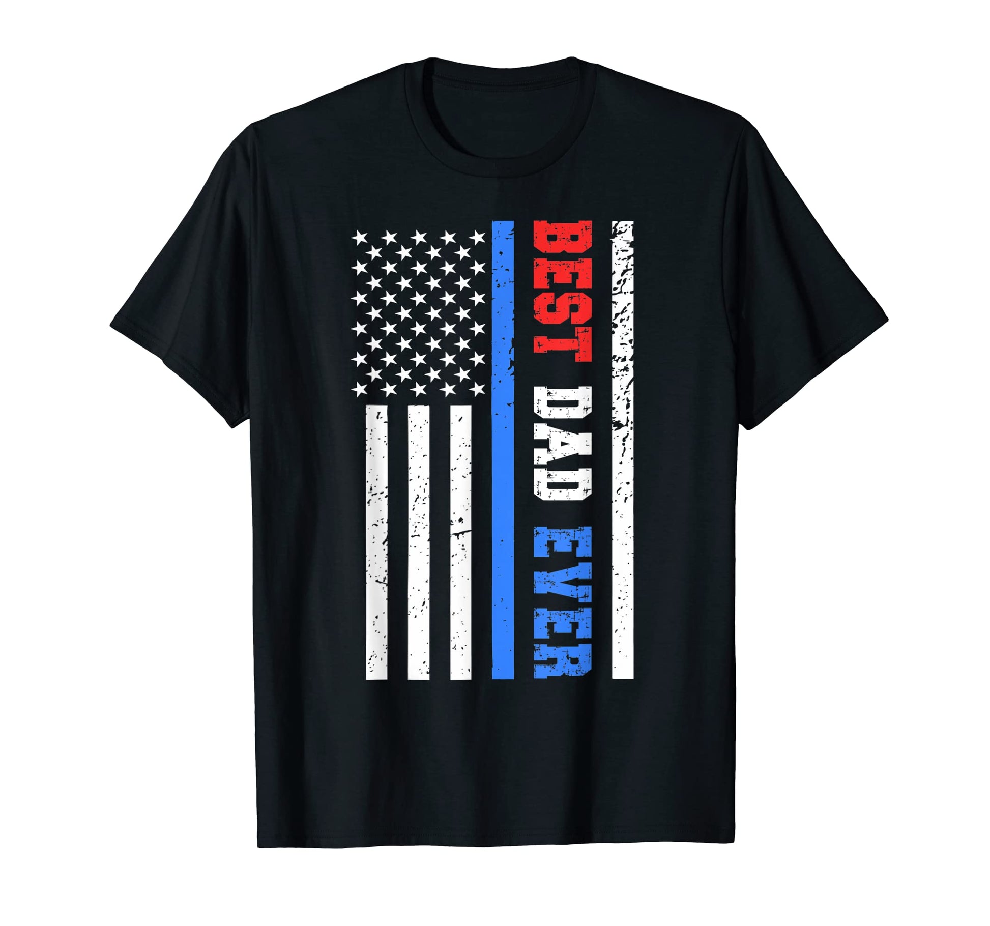 Mens Best Dad Ever Police Blue T-Shirt - Casual Everyday Wear Men Women - T-Shirt, Sweatshirt, Hoodie