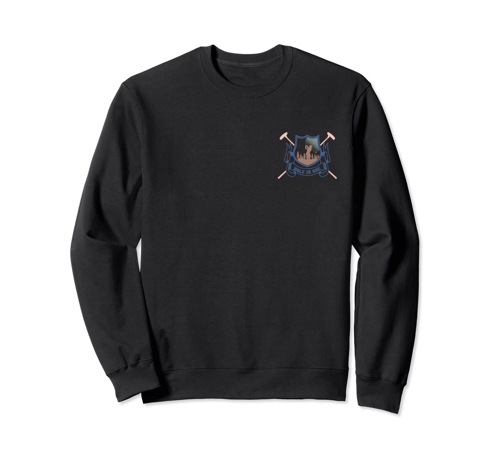Golf Club Hole One Golfing Golfer Off Sweatshirt - Unique Graphic Unisex - T-Shirt, Sweatshirt, Hoodie