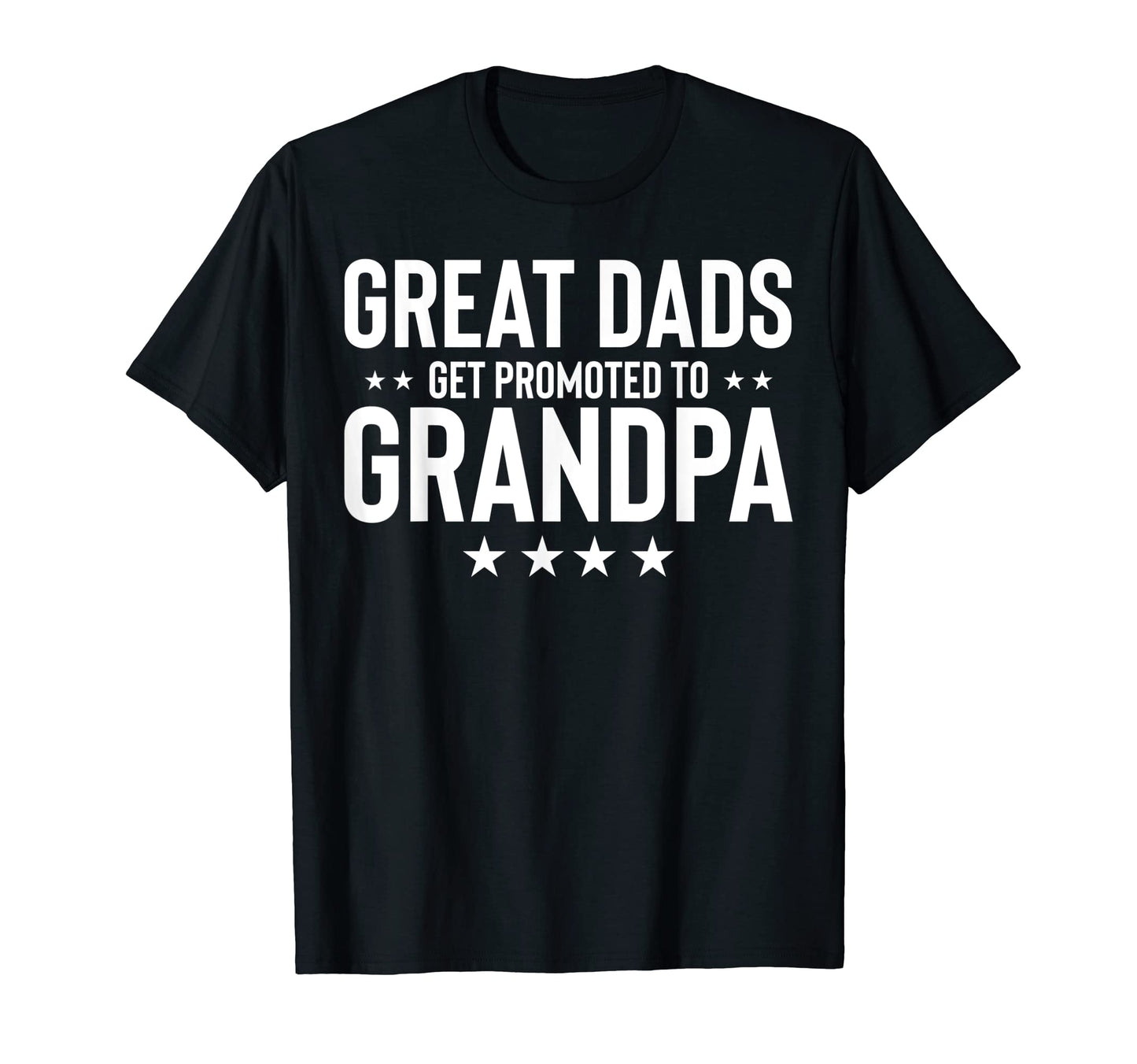 Mens Funny Promoted To Grandpa Dad T-Shirt - Novelty Apparel Men Women - T-Shirt, Sweatshirt, Hoodie