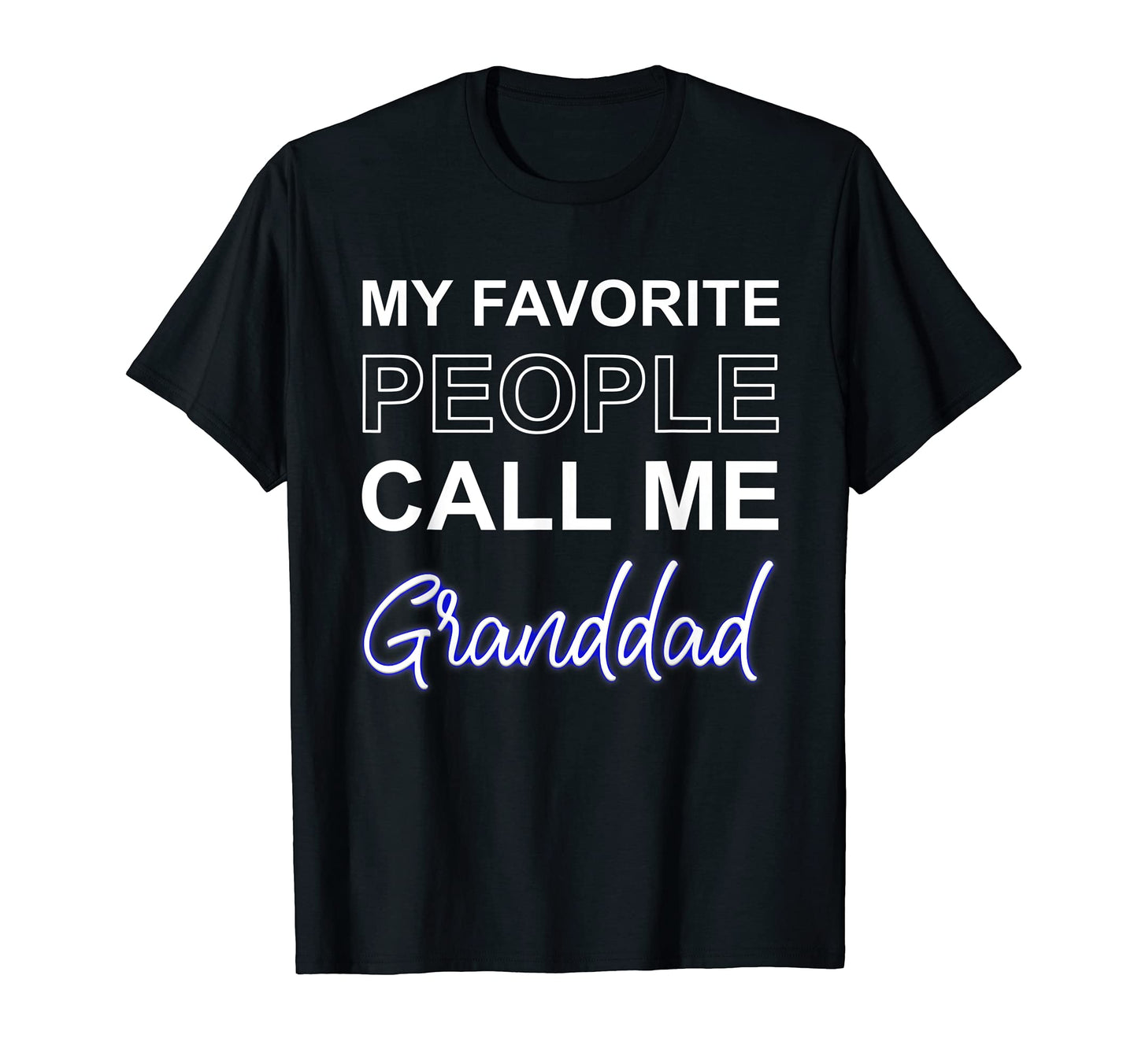 Granddad Grandpa Grandfather Pops T-Shirt - Streetwear Style Unisex - T-Shirt, Sweatshirt, Hoodie
