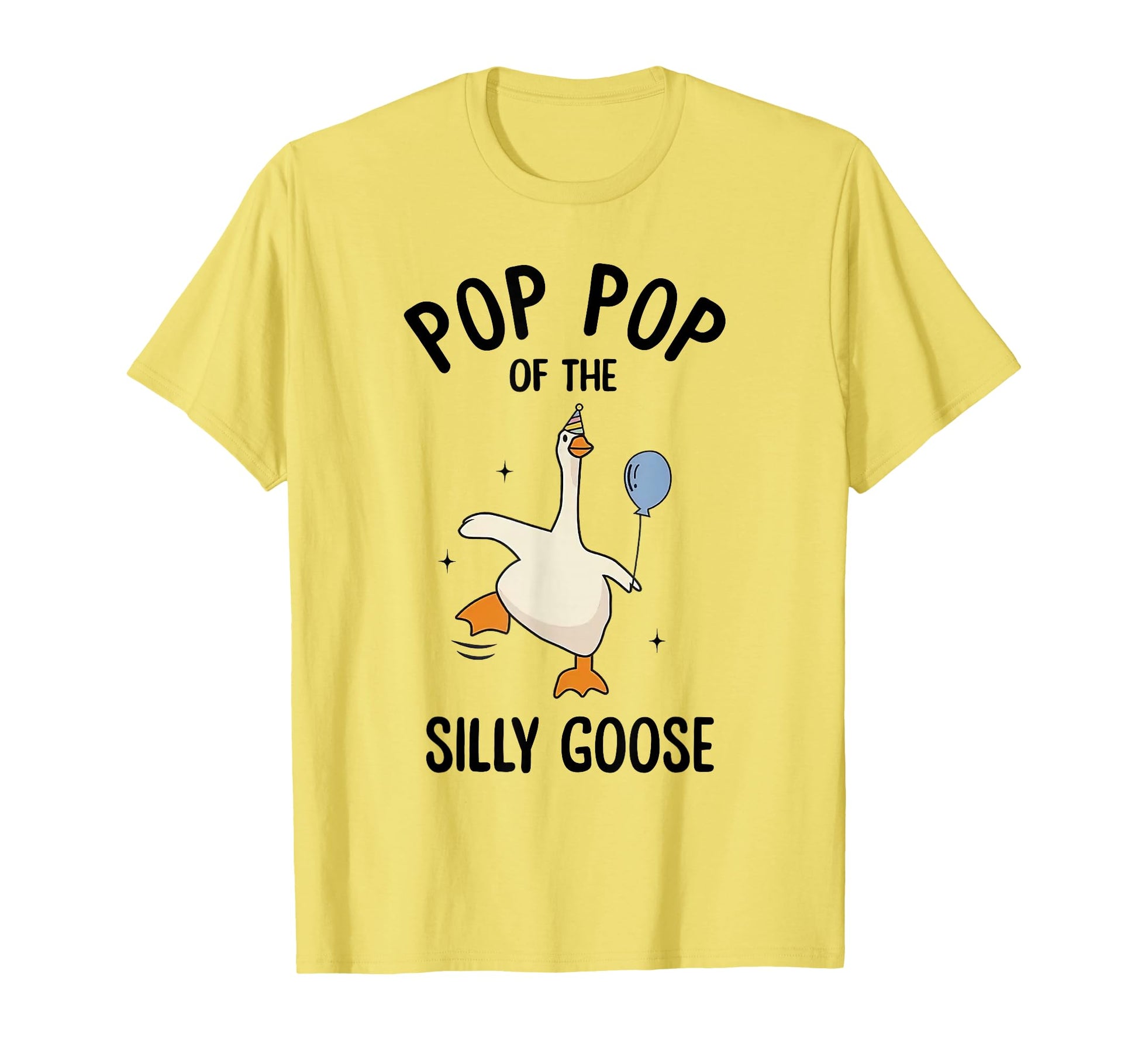 Pop Pop Silly Goose First Birthday T-Shirt - Aesthetic Graphic Unisex - T-Shirt, Sweatshirt, Hoodie