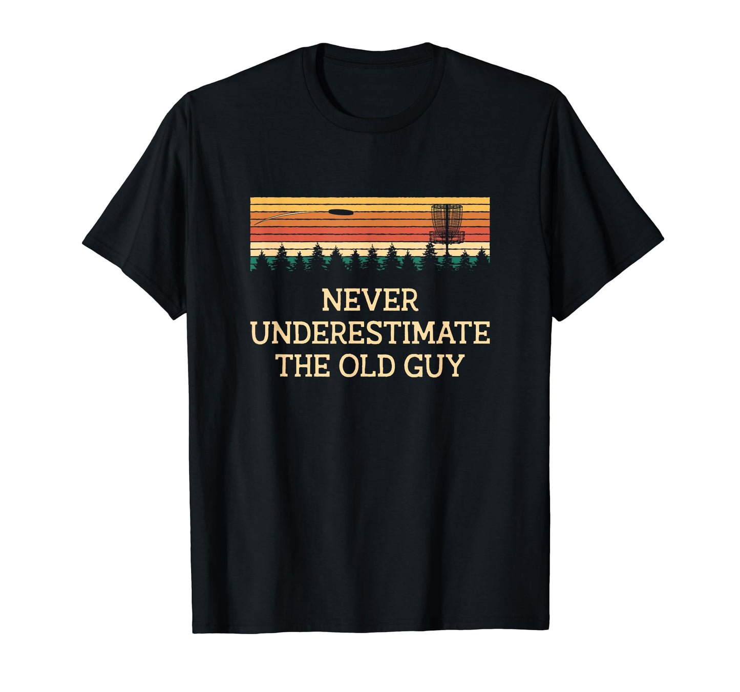 Never Underestimate Old Guy Disc T-Shirt - Minimalist Print for Adults - T-Shirt, Sweatshirt, Hoodie