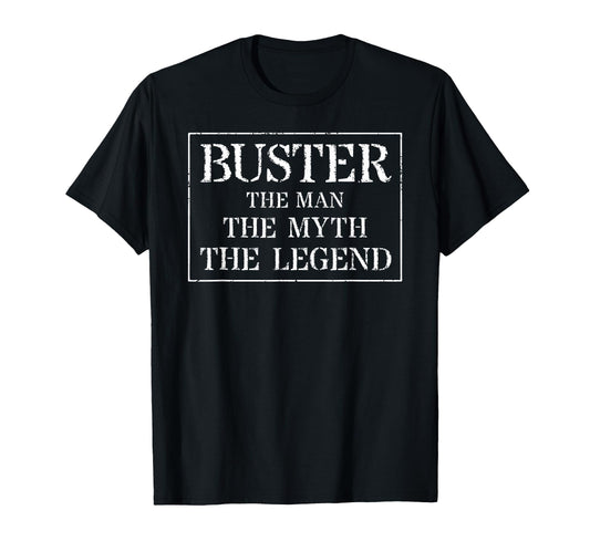 Buster Myth Legend T-Shirt - Novelty Apparel Unisex - T-Shirt, Sweatshirt, Hoodie